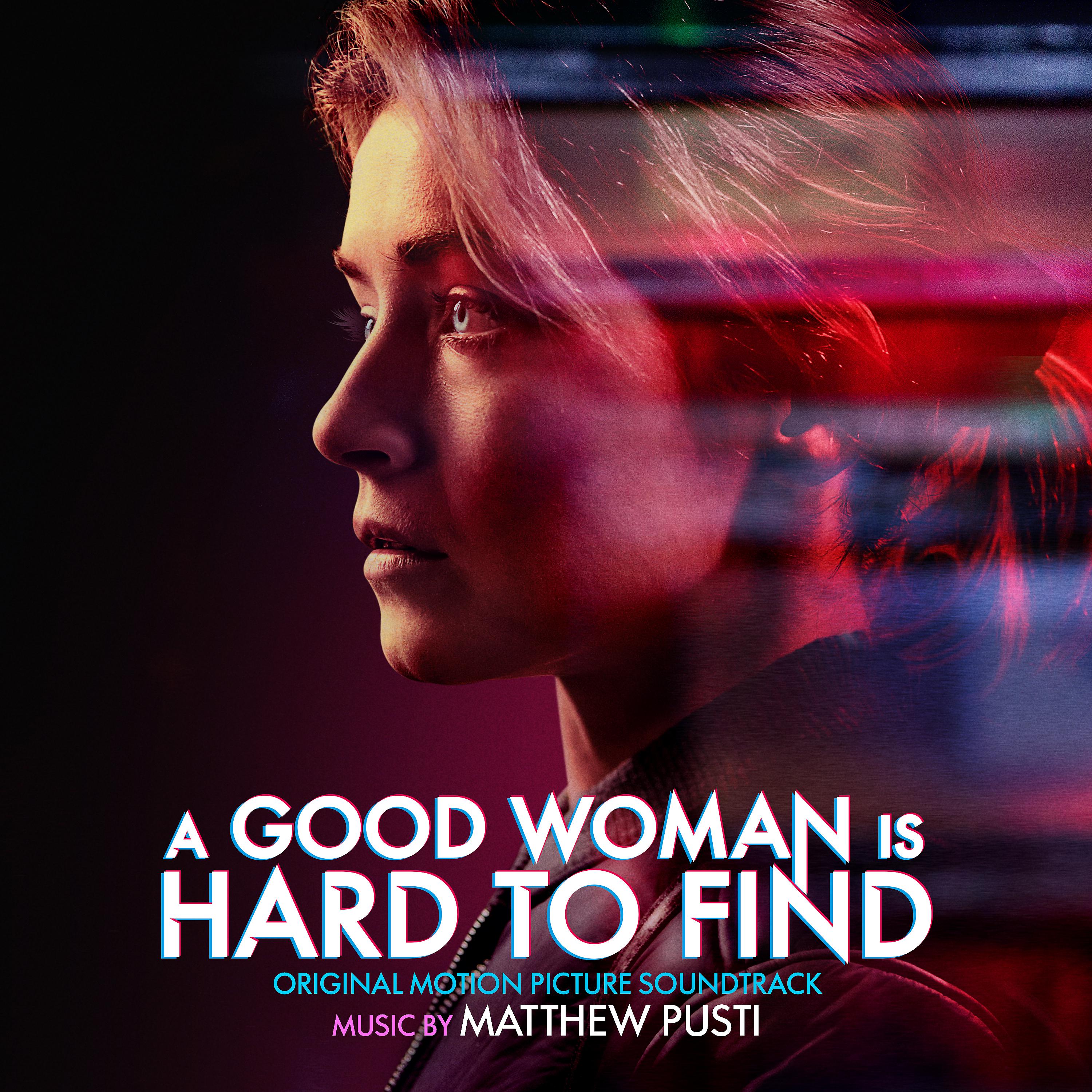 Постер альбома A Good Woman is Hard to Find (Original Motion Picture Soundtrack)