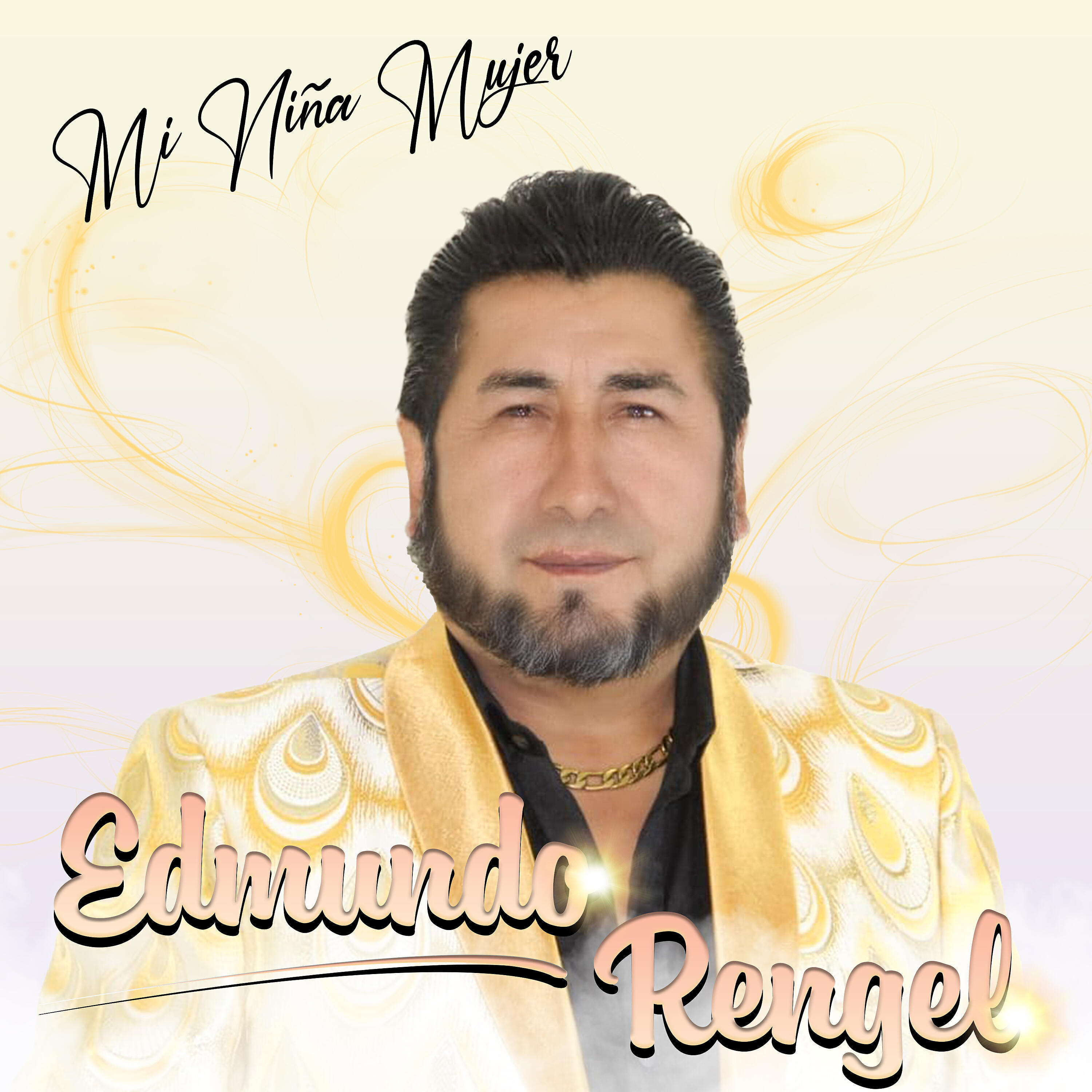 Edmundo Rengel - Mi Niña Mujer (2021 Remastered)