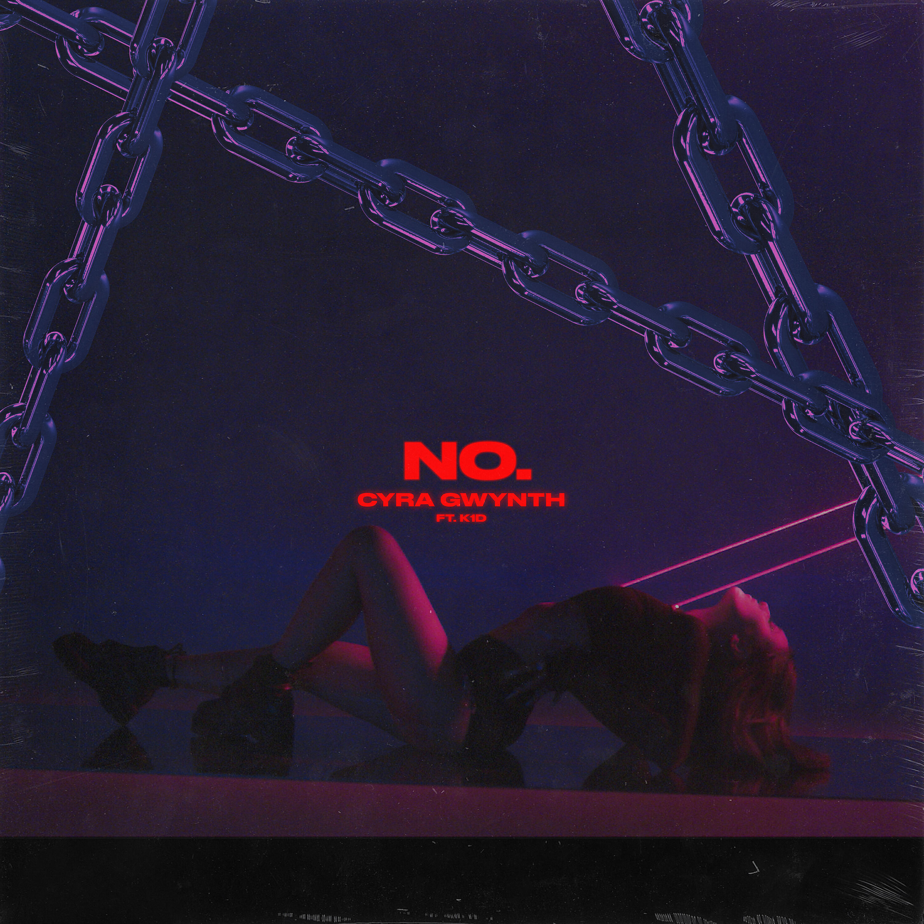 Cyra Gwynth - No (feat. K1D)