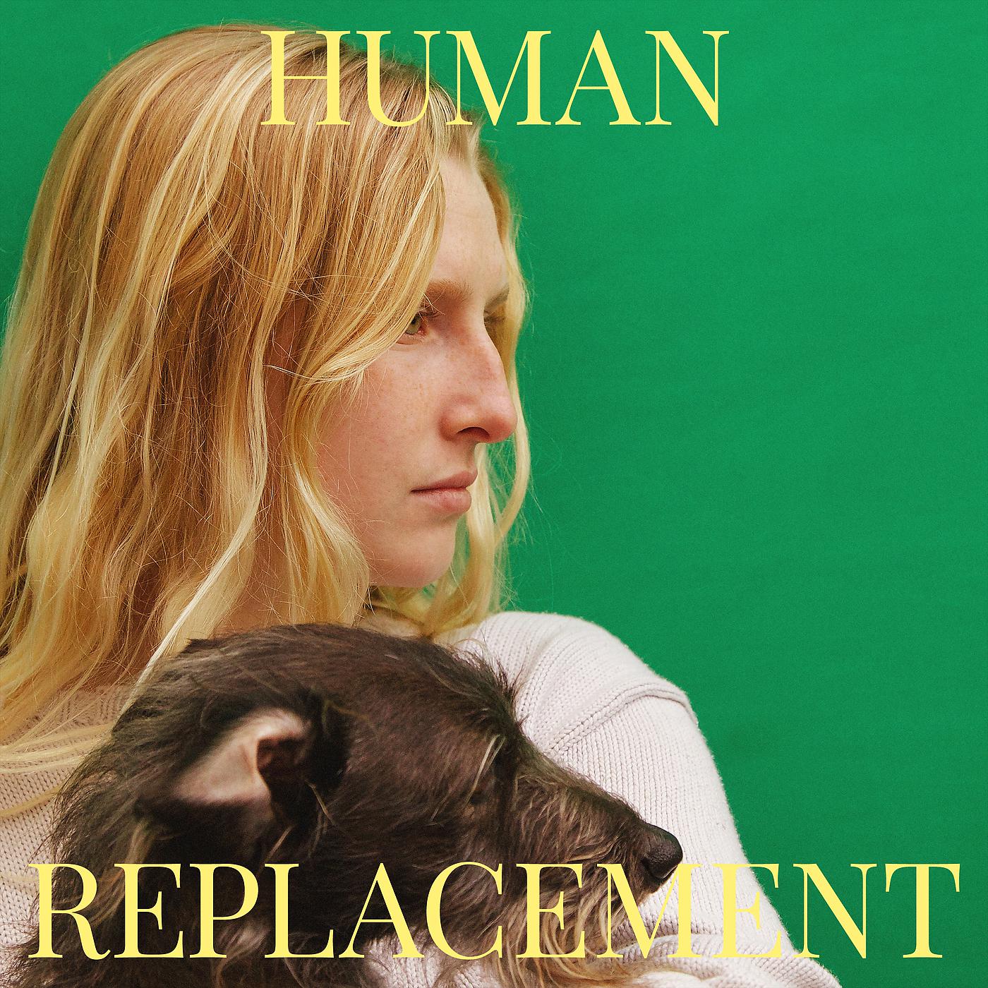 Постер альбома Human Replacement