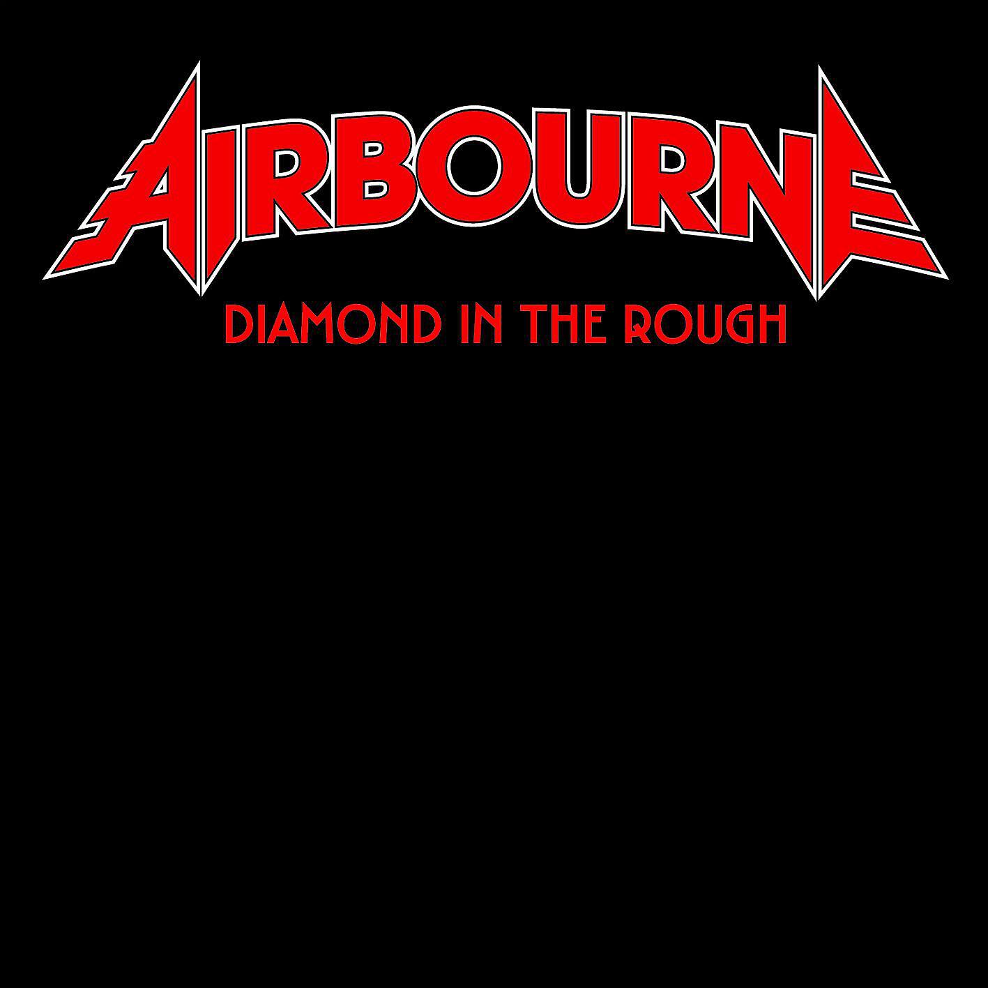 Airbourne - Diamond In The Rough