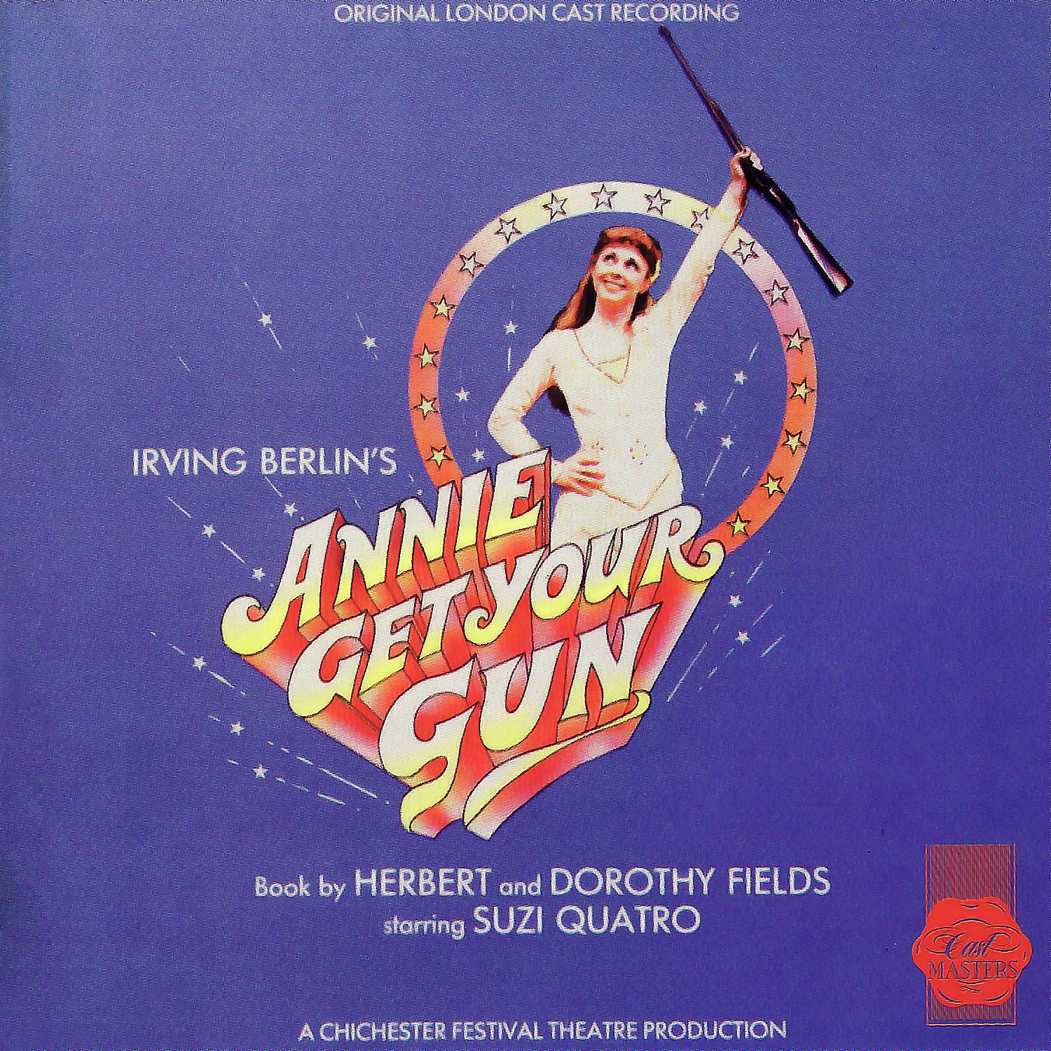 Постер альбома Annie Get Your Gun (1986 London Cast Recording)