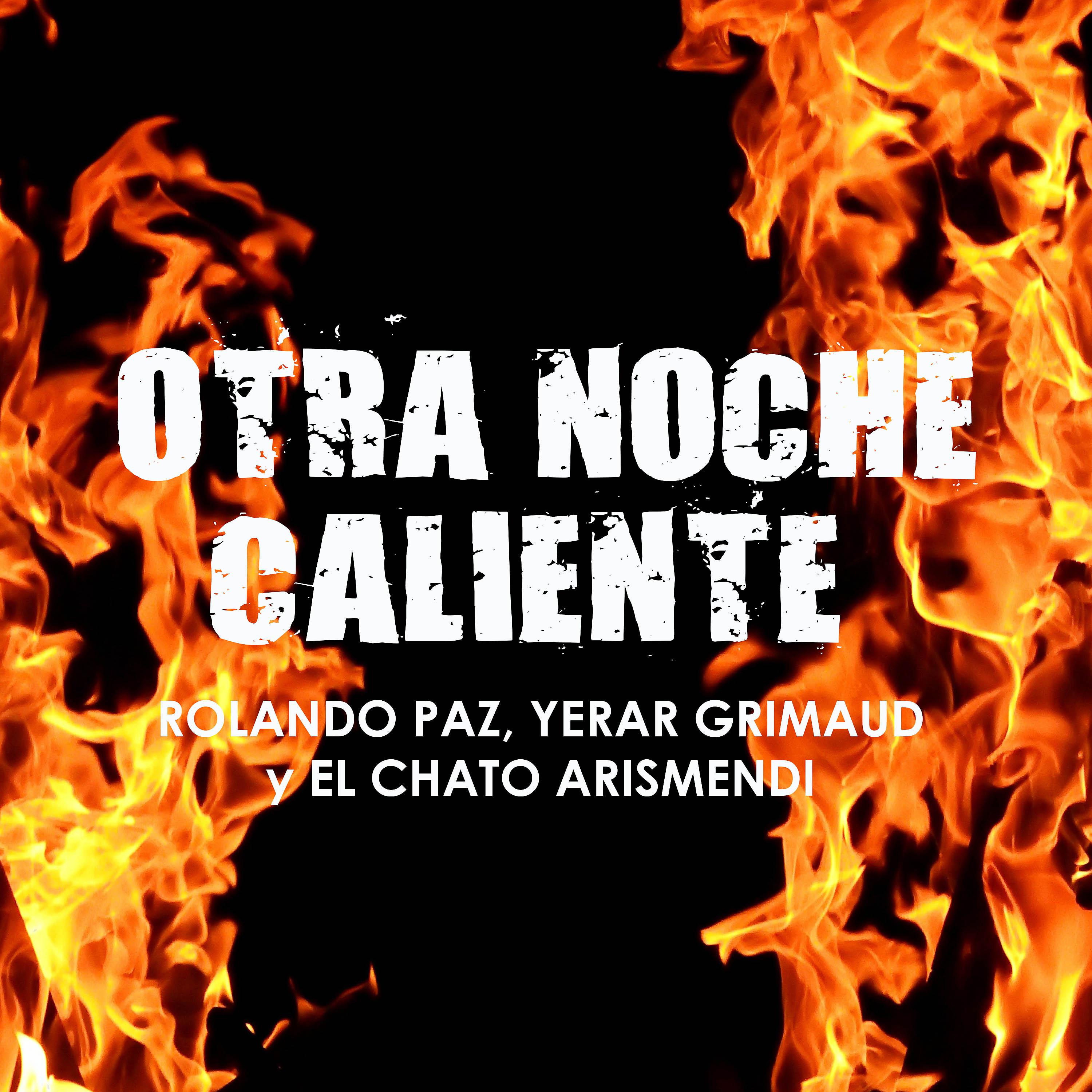 Постер альбома Otra Noche Caliente