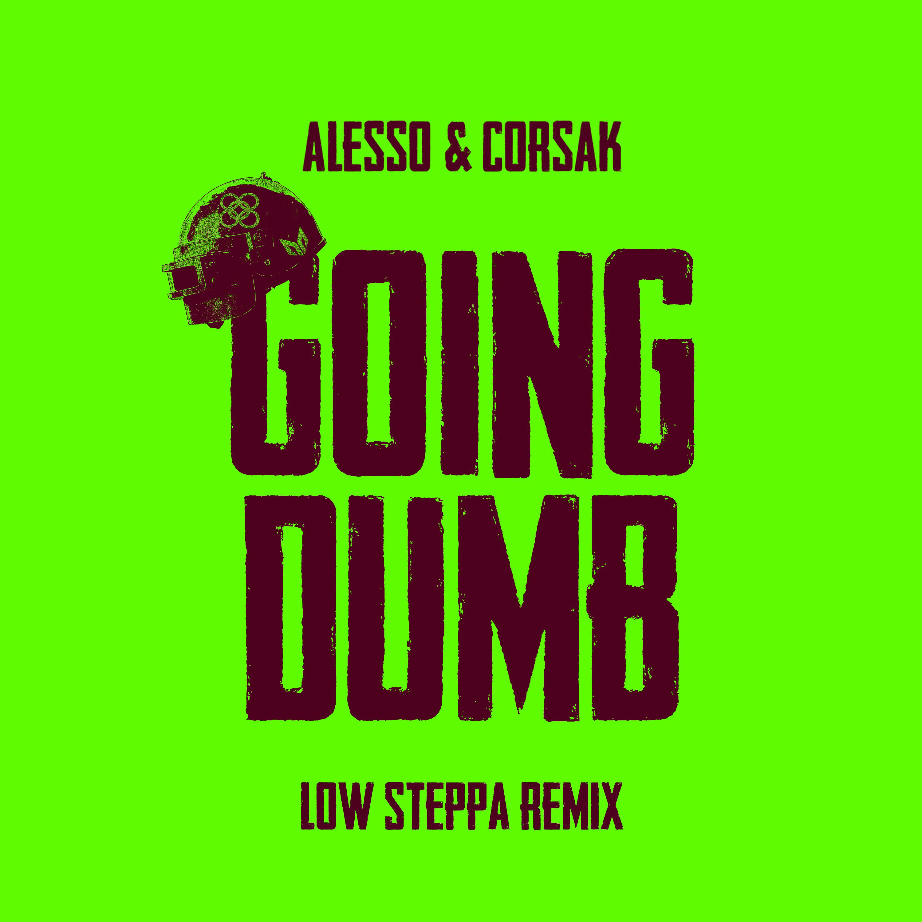 Постер альбома Going Dumb (Low Steppa Remix)