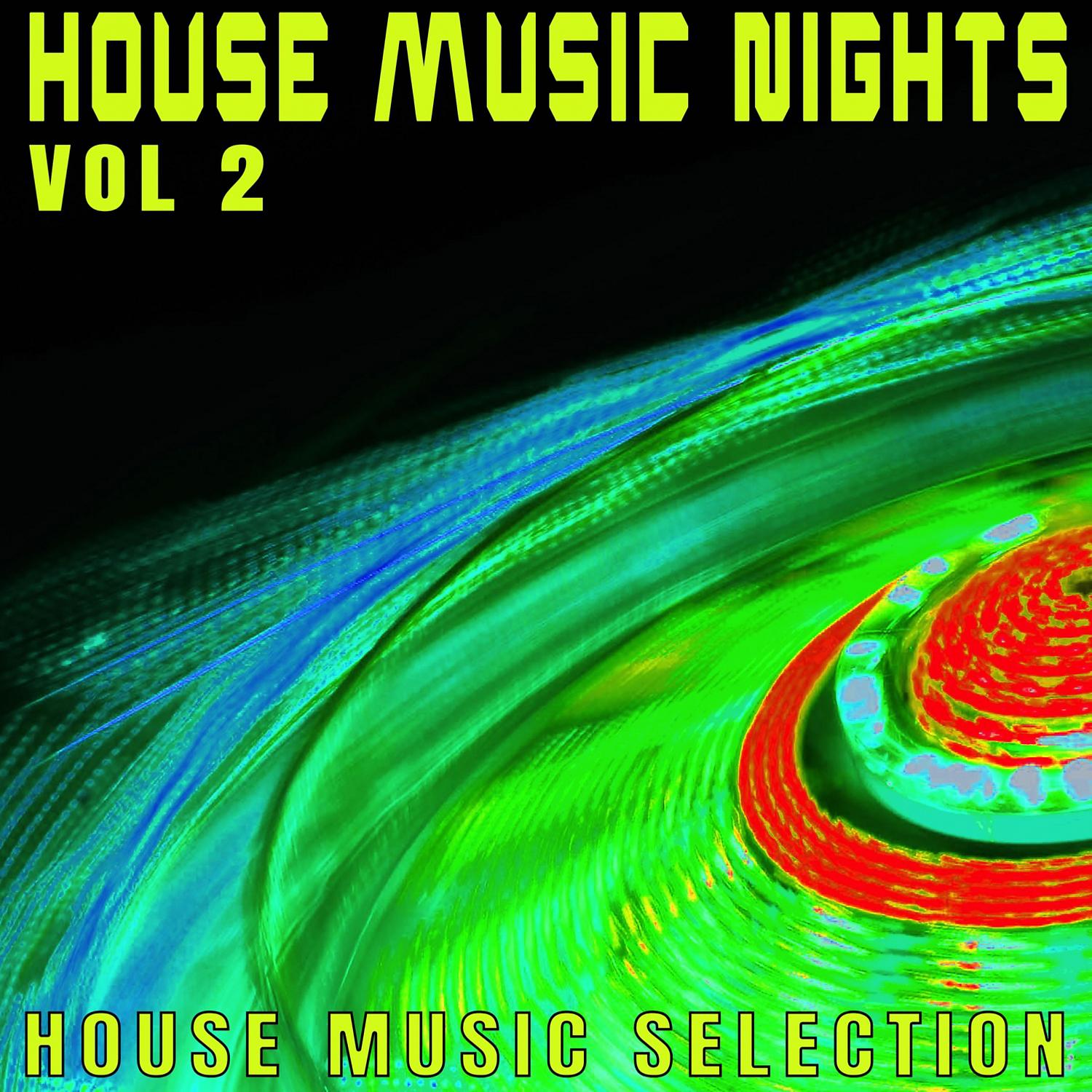 Постер альбома House Music Nights: Volume 2 - Definitive House Music Selection
