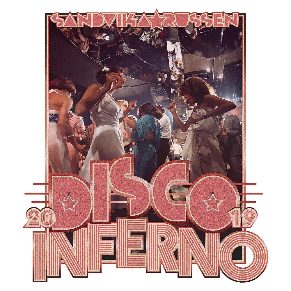 Постер альбома Disco Inferno 2019