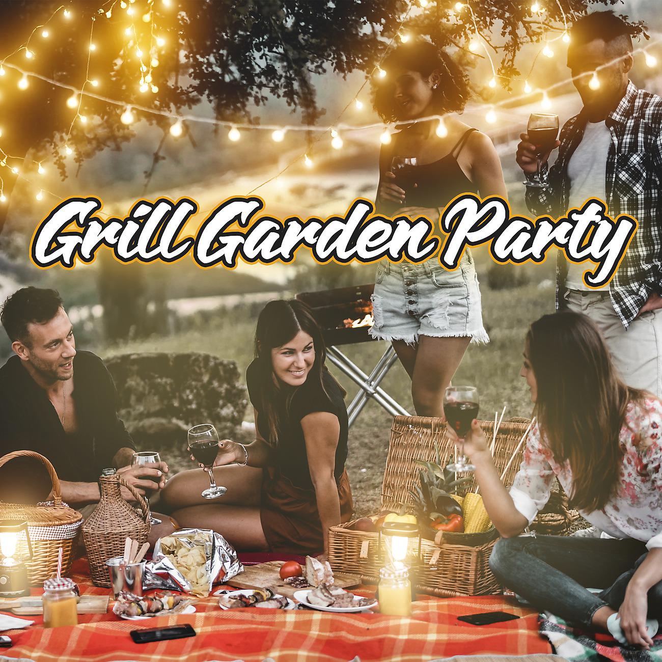 Постер альбома Grill Garden Party