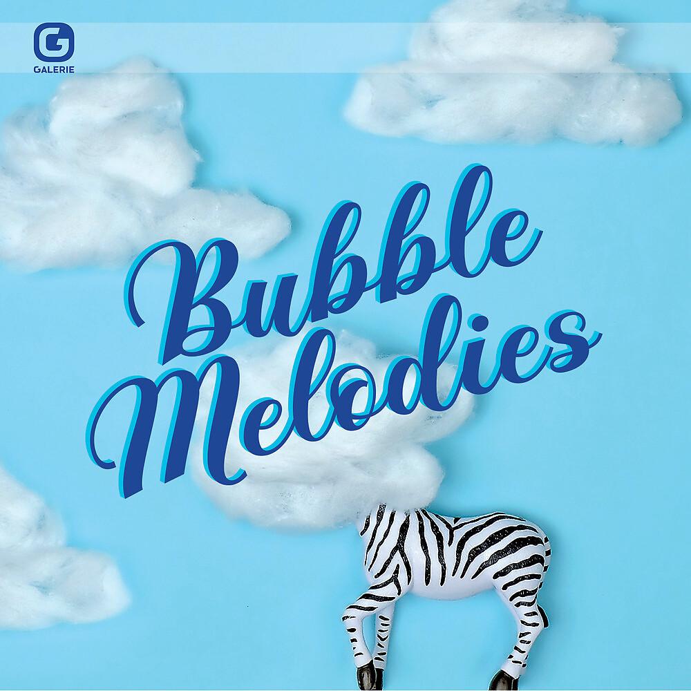 Постер альбома Bubble Melodies