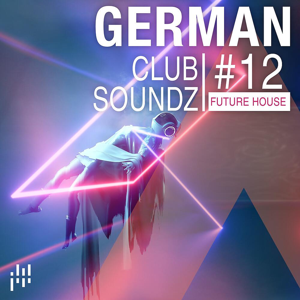 Постер альбома German Club Soundz 12 | Future House