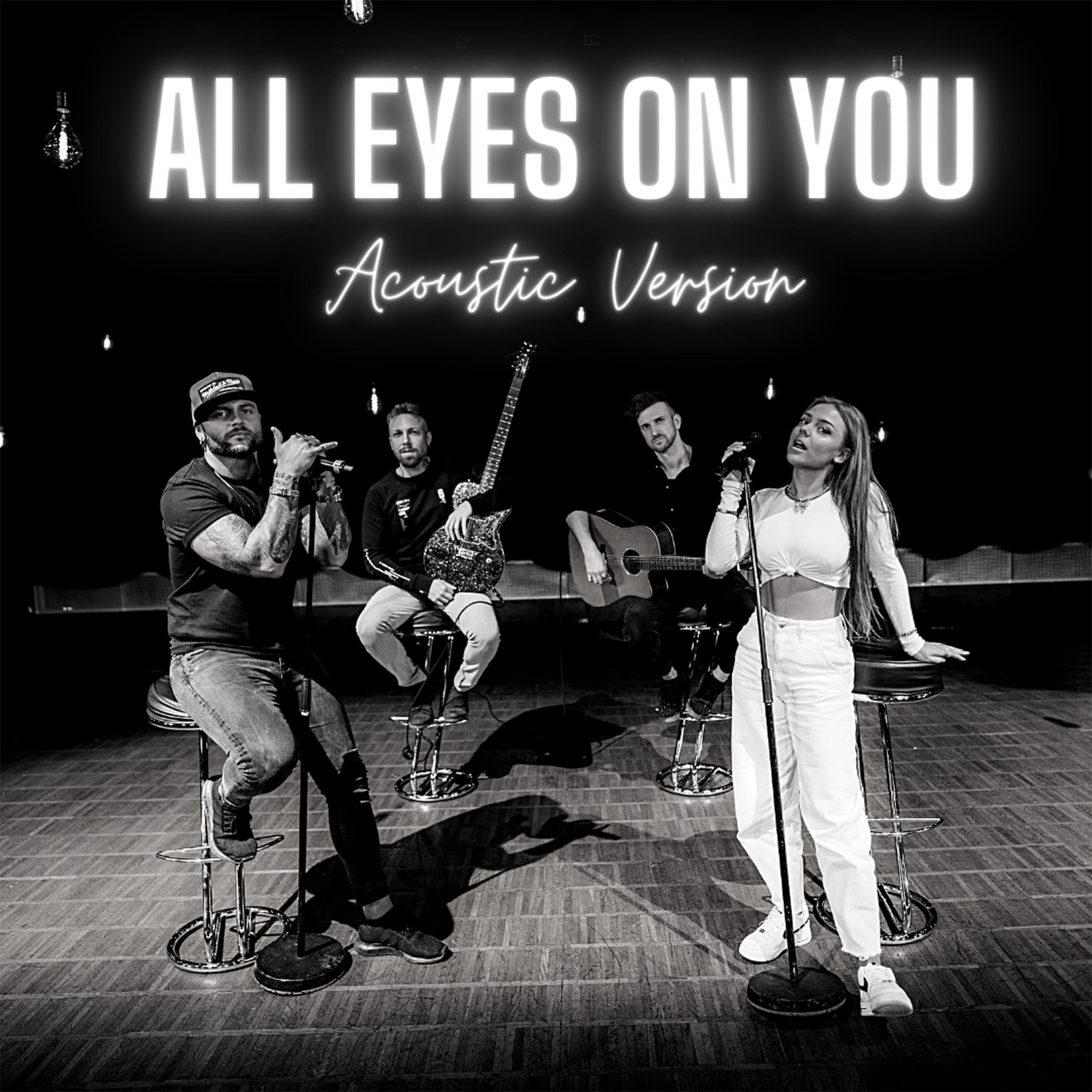 Постер альбома All Eyes On You (Acoustic Version)