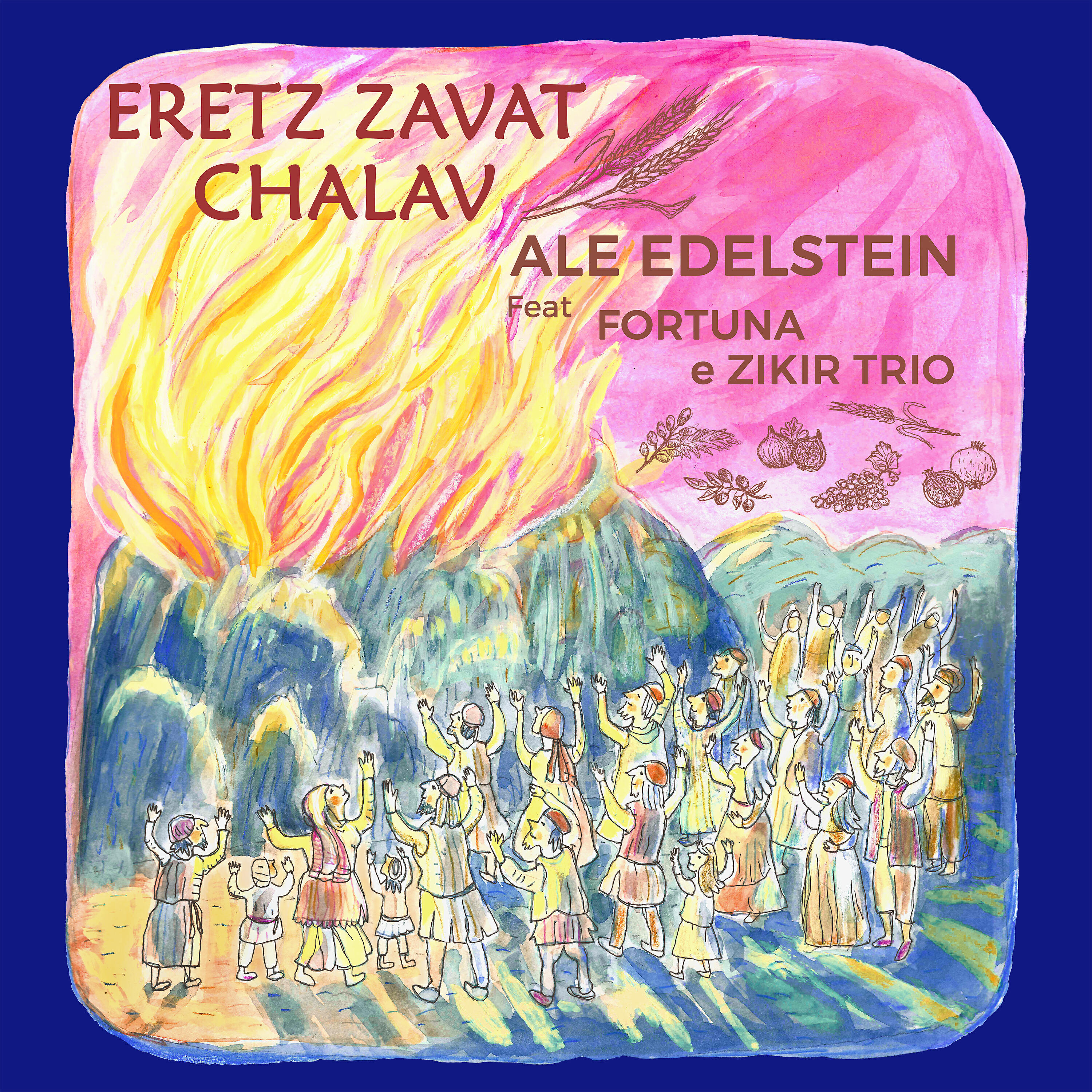 Ale Edelstein - Eretz Zavat Chalav