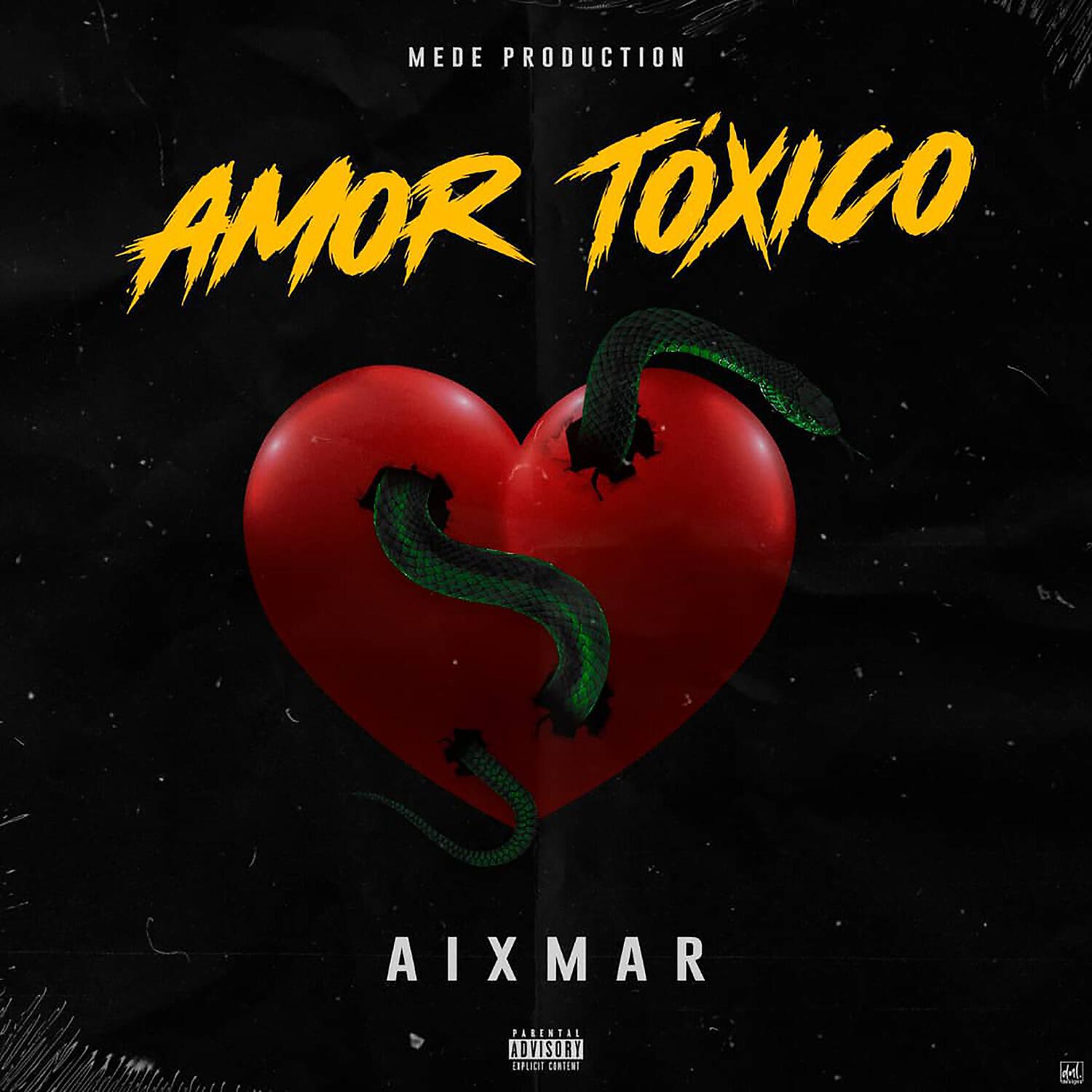 Aixmar - Amor Tóxico