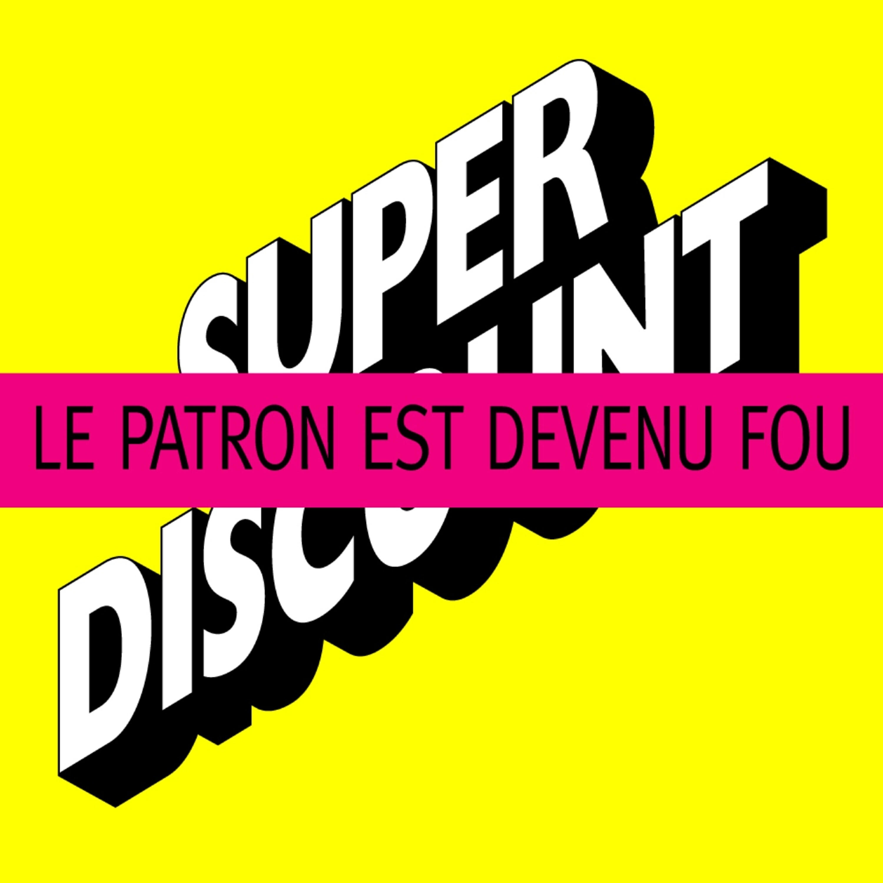 Etienne De Crécy - Le Patron est Devenu Fou (Radio Edit)
