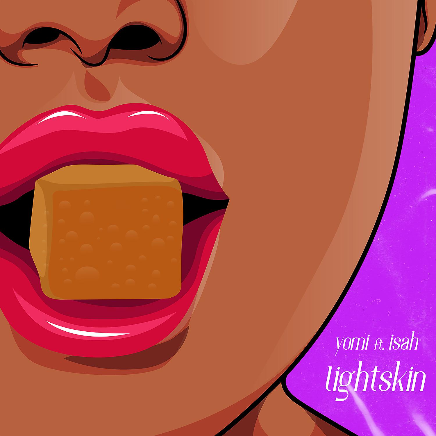 Постер альбома Lightskin (feat. Isah)