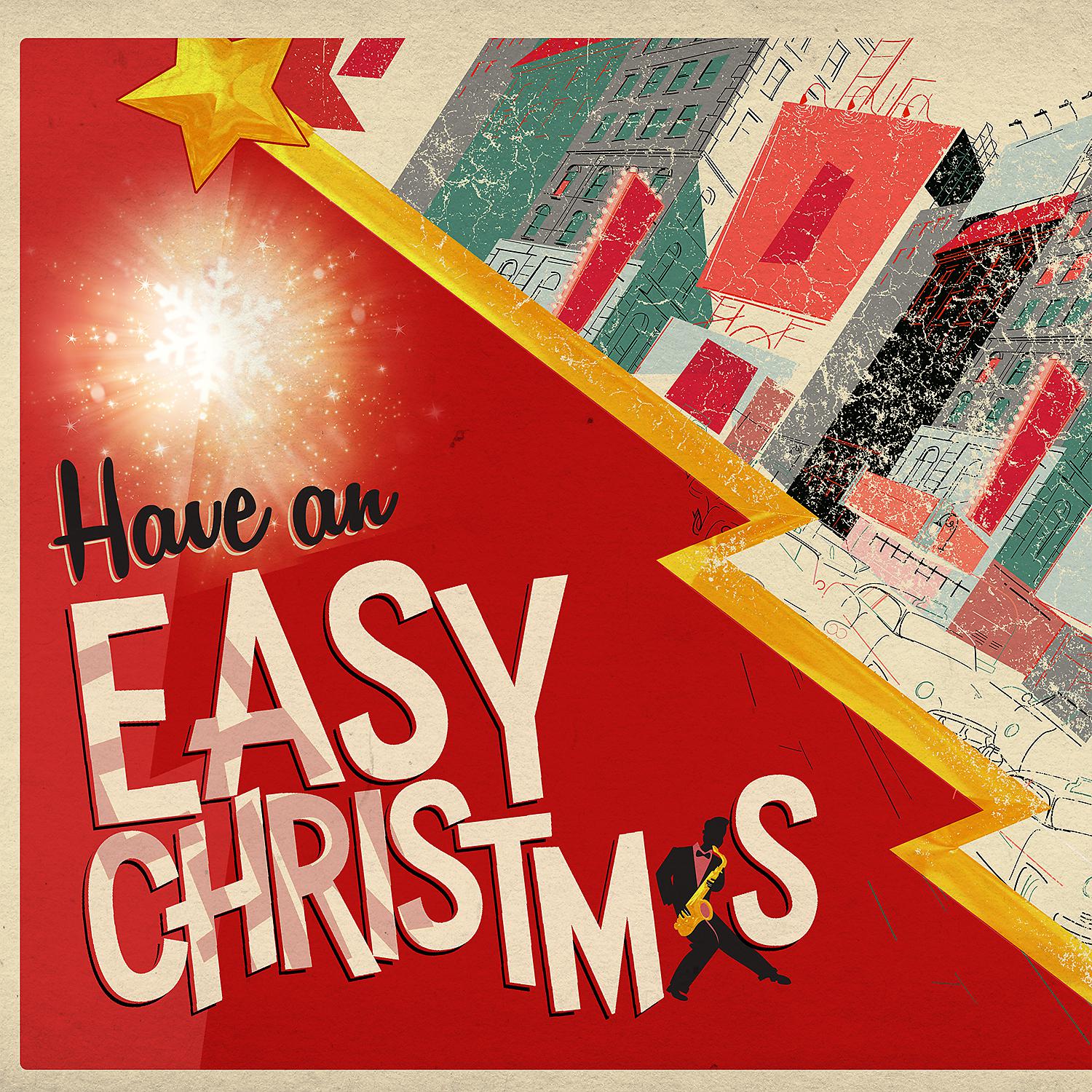 Постер альбома Have an Easy Christmas