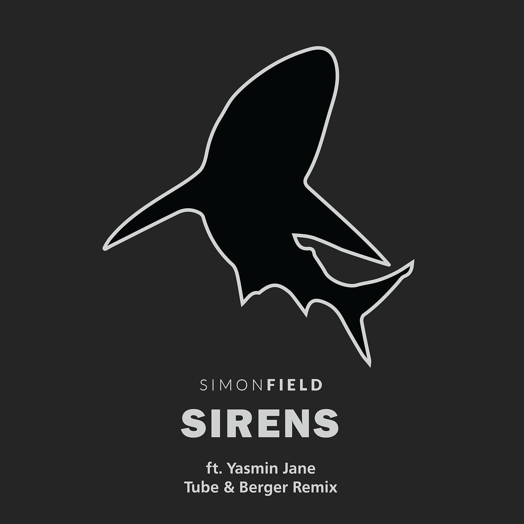 Постер альбома Sirens (feat. Yasmin Jane) [Tube & Berger Remix]