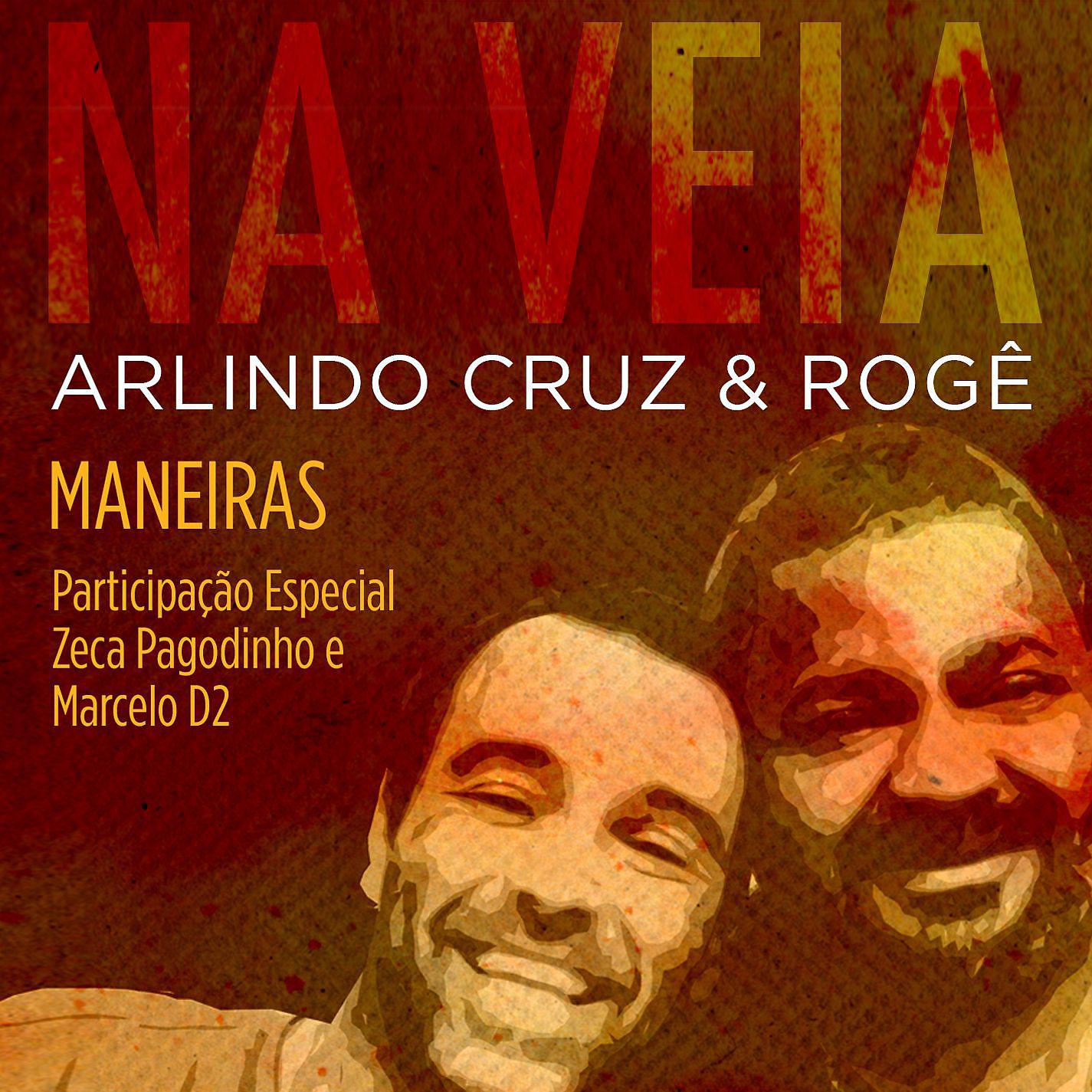 Постер альбома Maneiras (Participação Especial de Zeca Pagodinho e Marcelo D2)