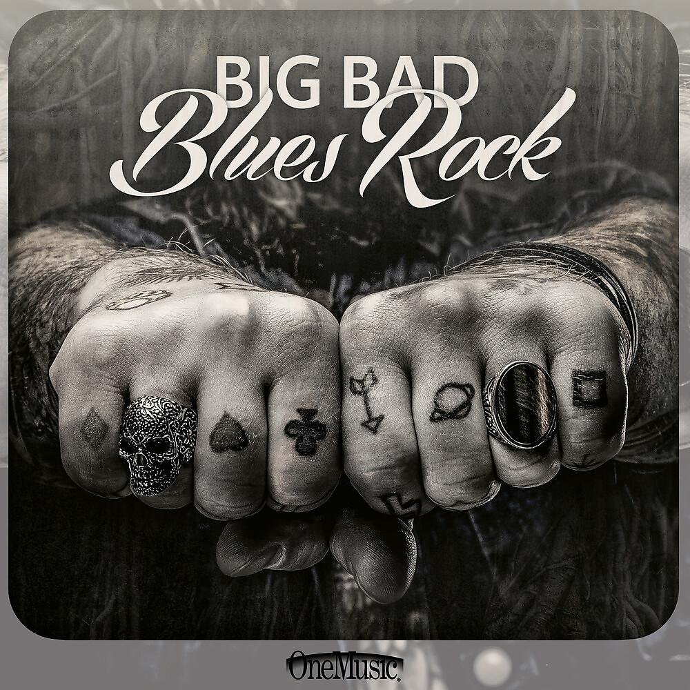 Постер альбома Big Bad Blues Rock