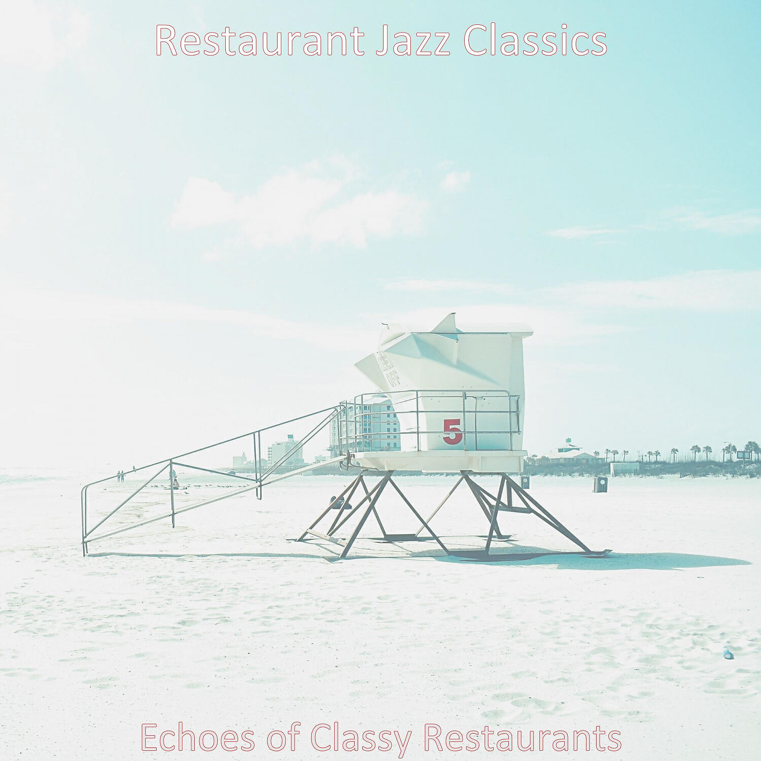 Restaurant Jazz Classics - Sumptuous Backdrops for Classy Restaurants