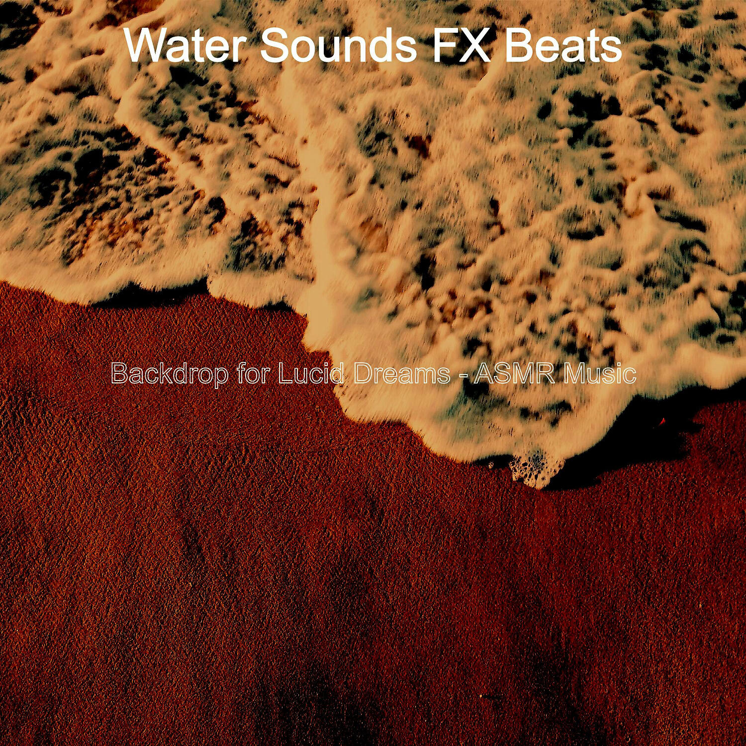 Water Sounds FX Beats - Music with Ocean Sounds Soundtrack for ASMR Meditation