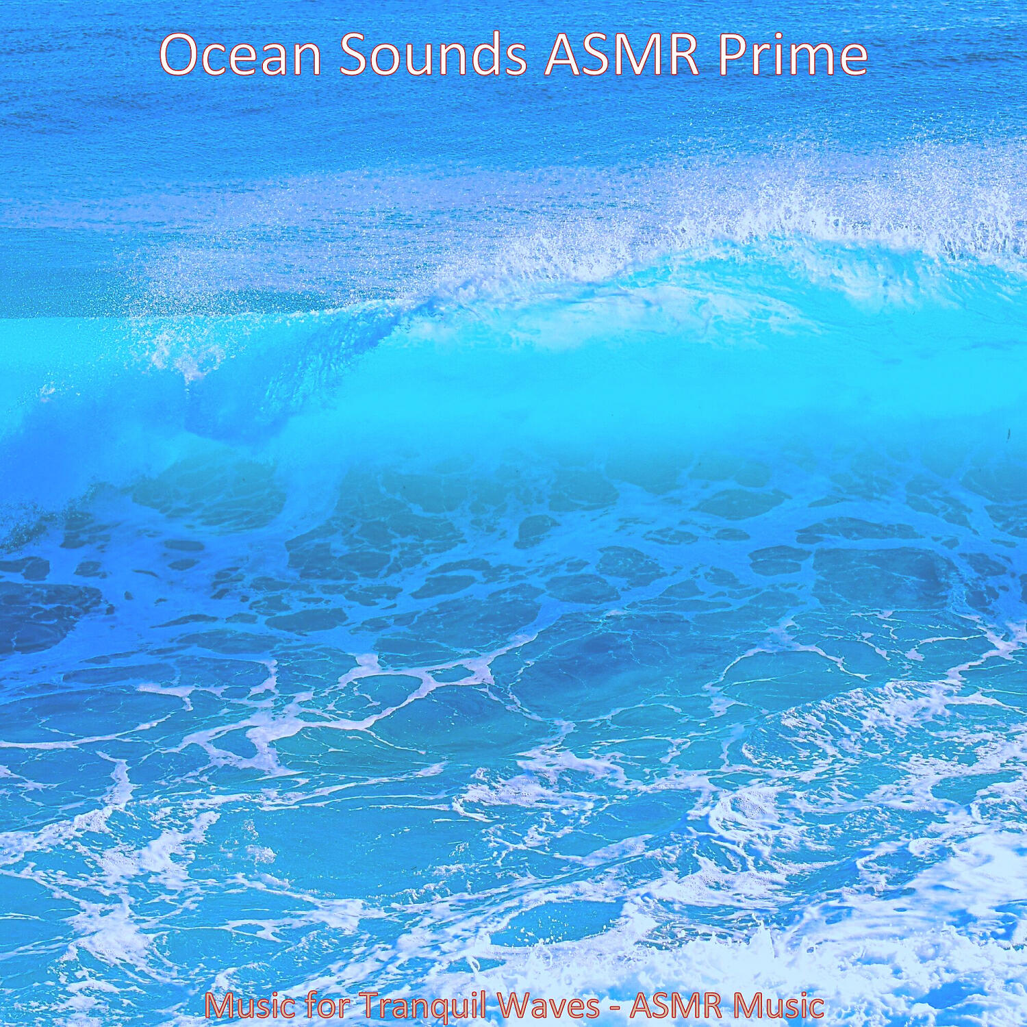 Ocean Sounds ASMR Prime - Mind-blowing Soundscapes with Waves - Vibe for Deep Sleep