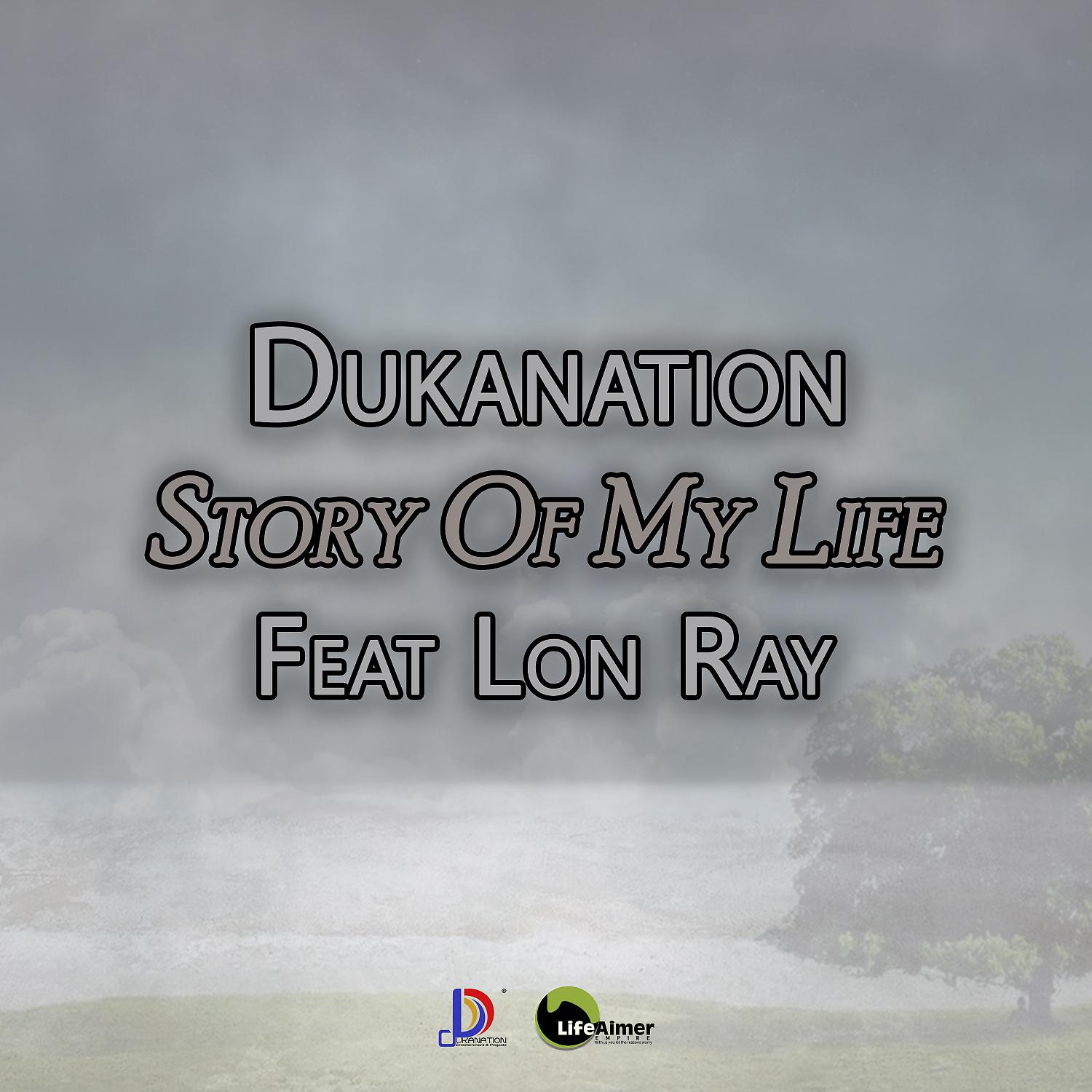 Постер альбома Story Of My Life (feat. Lon Ray)