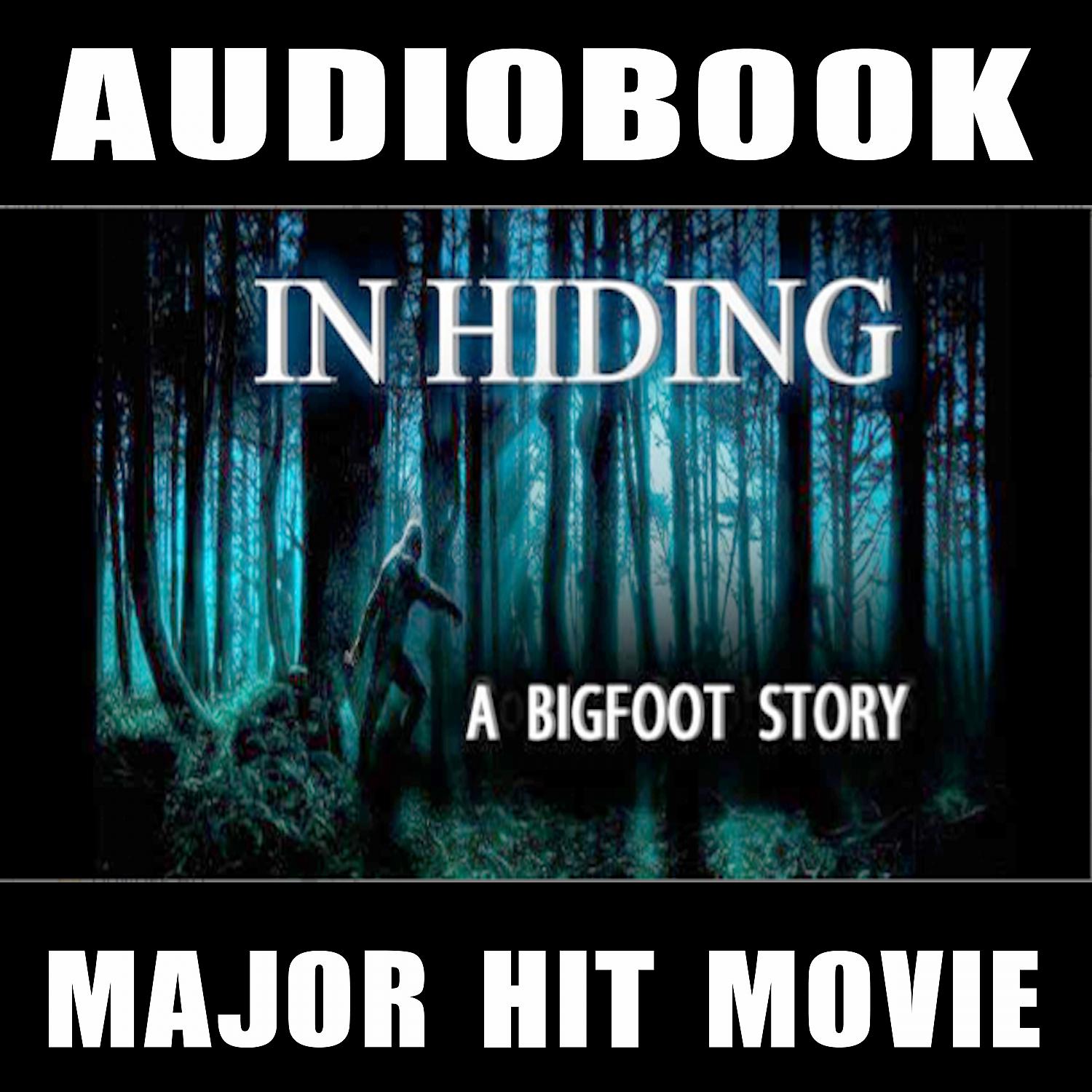 Постер альбома In Hiding A Bigfoot Story