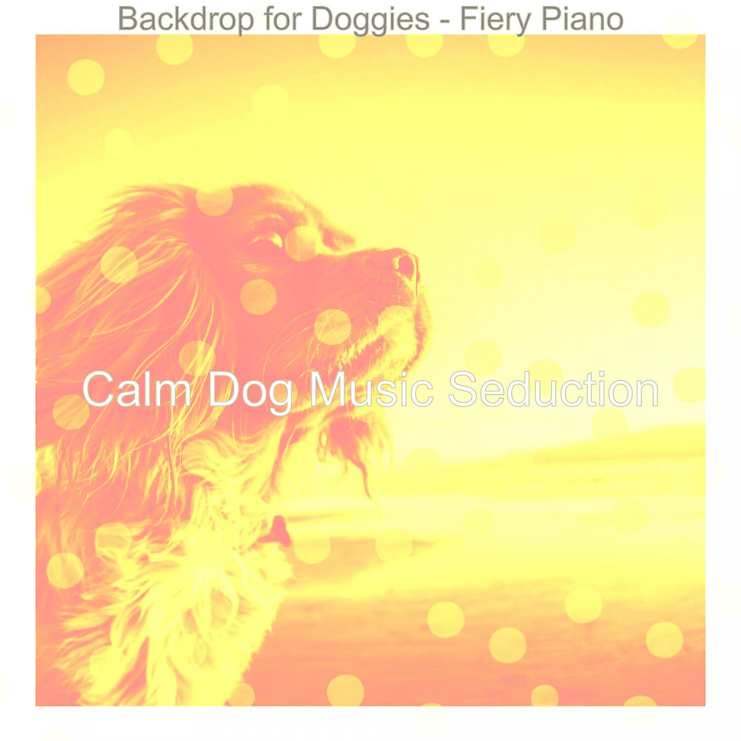 Calm Dog Music Seduction - Brilliant Solo Piano Jazz - Vibe for Doggies