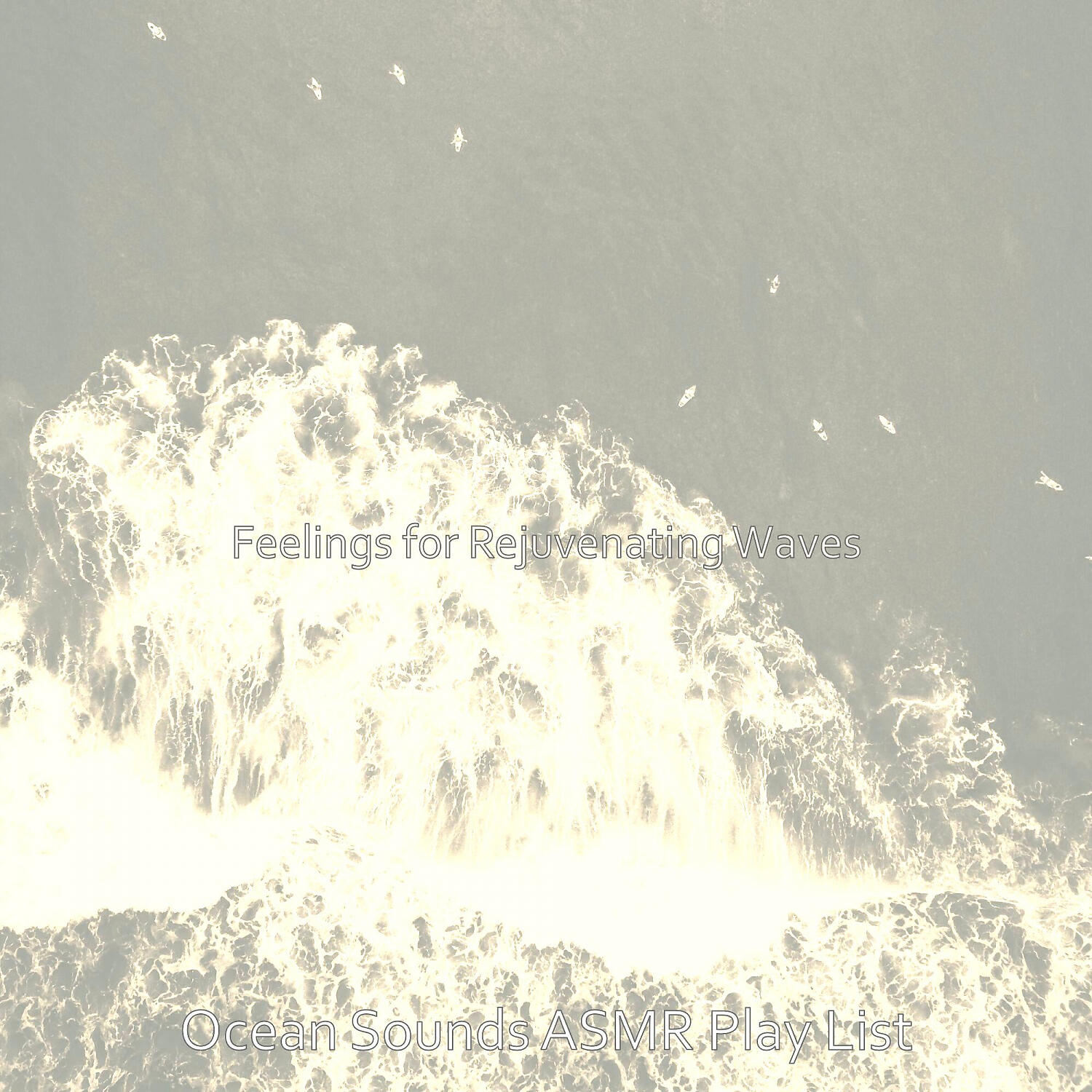 Ocean Sounds ASMR Play List - Sunny Music for Tranquil Waves