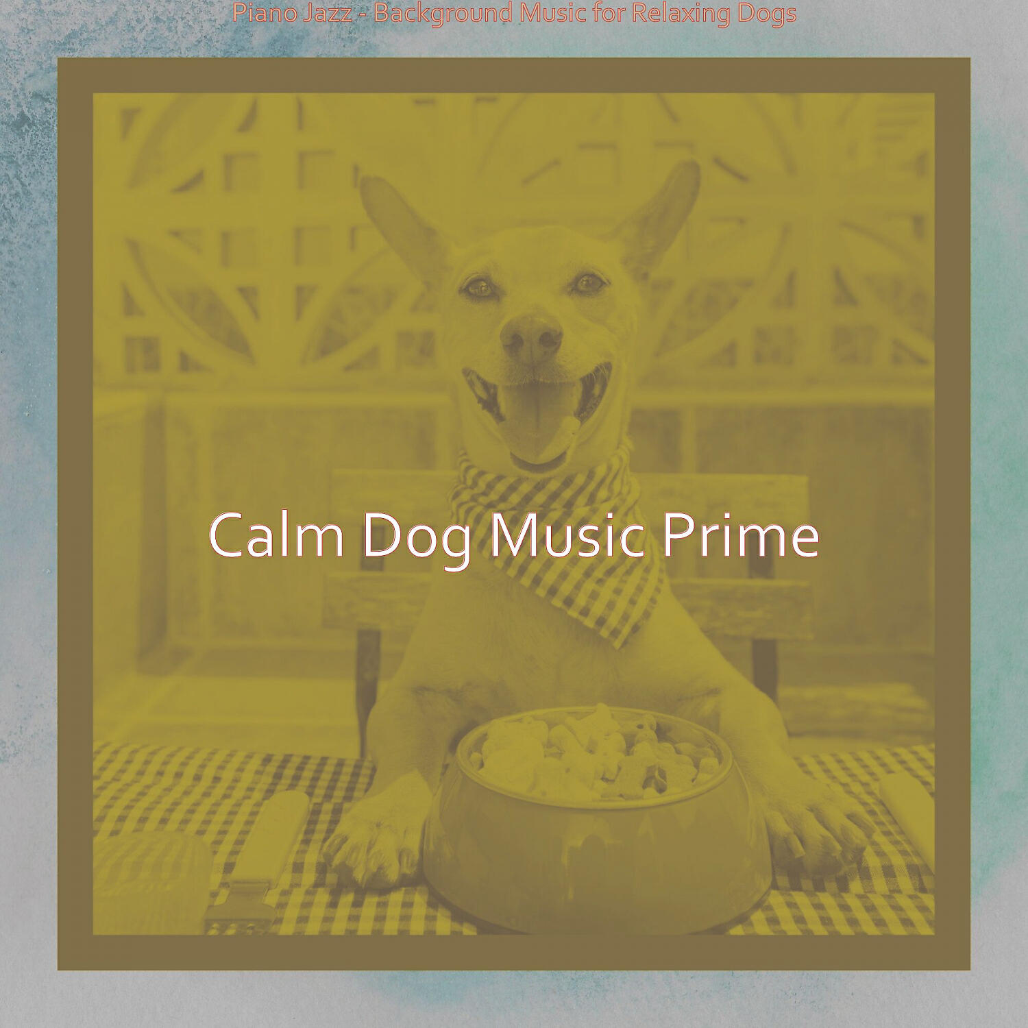 Calm Dog Music Prime - Refined Solo Piano Jazz - Vibe for Cute Dogs