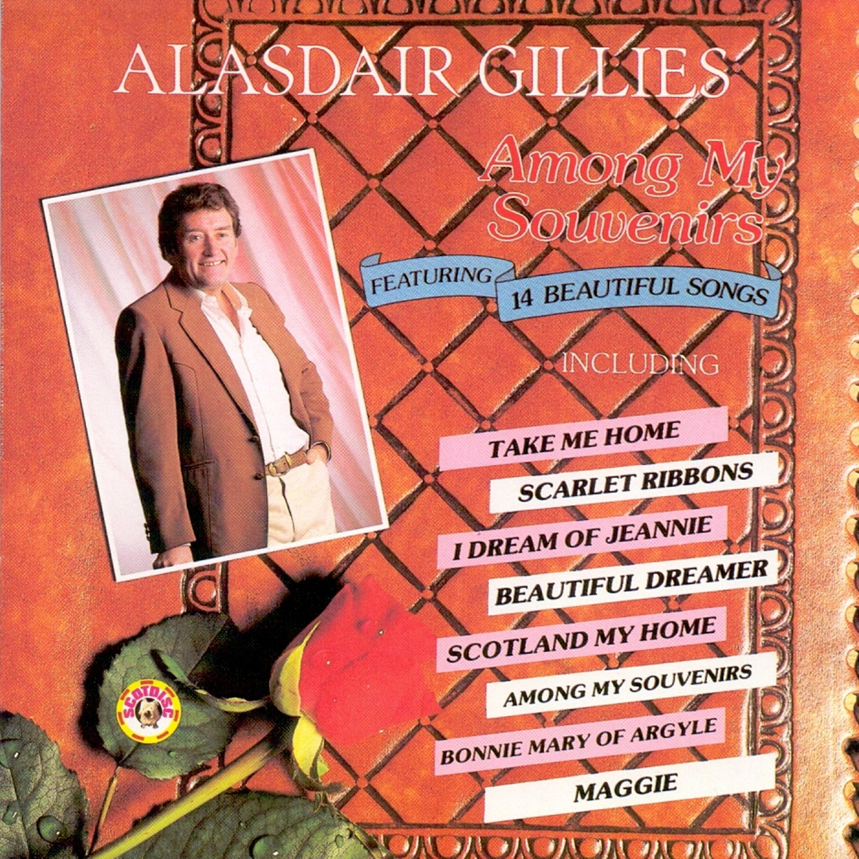 Alasdair Gillies - Say You'll Stay Until Tomorrow