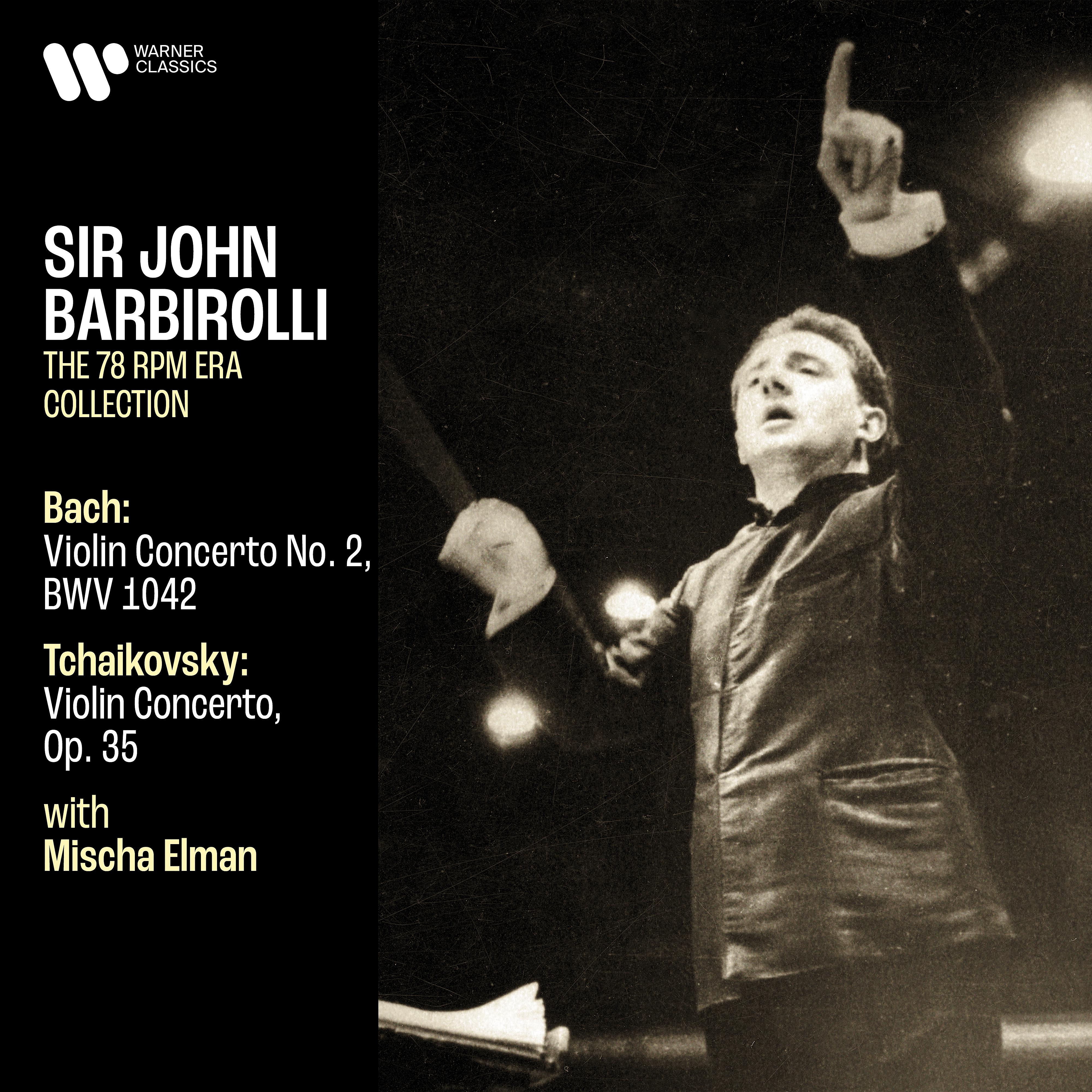 Постер альбома Bach: Violin Concerto, BWV 1042 - Tchaikovsky: Violin Concerto, Op. 35