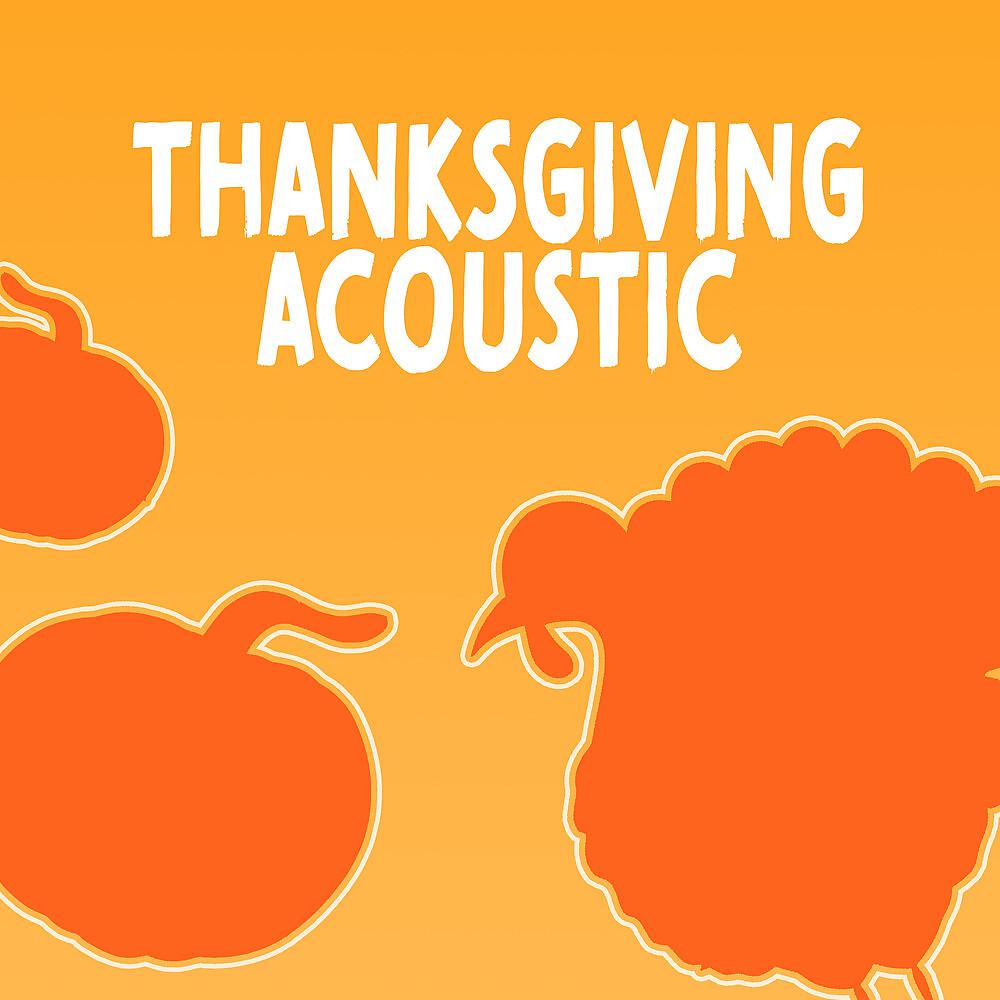 Постер альбома Thanksgiving Acoustic