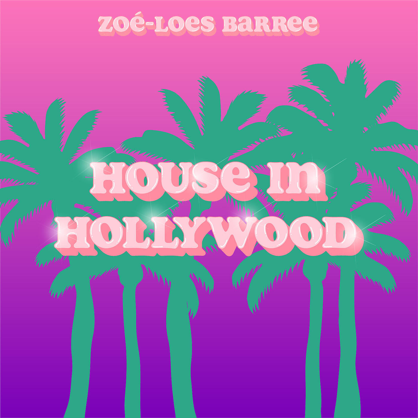 Zoé-Loes Barree - House in Hollywood