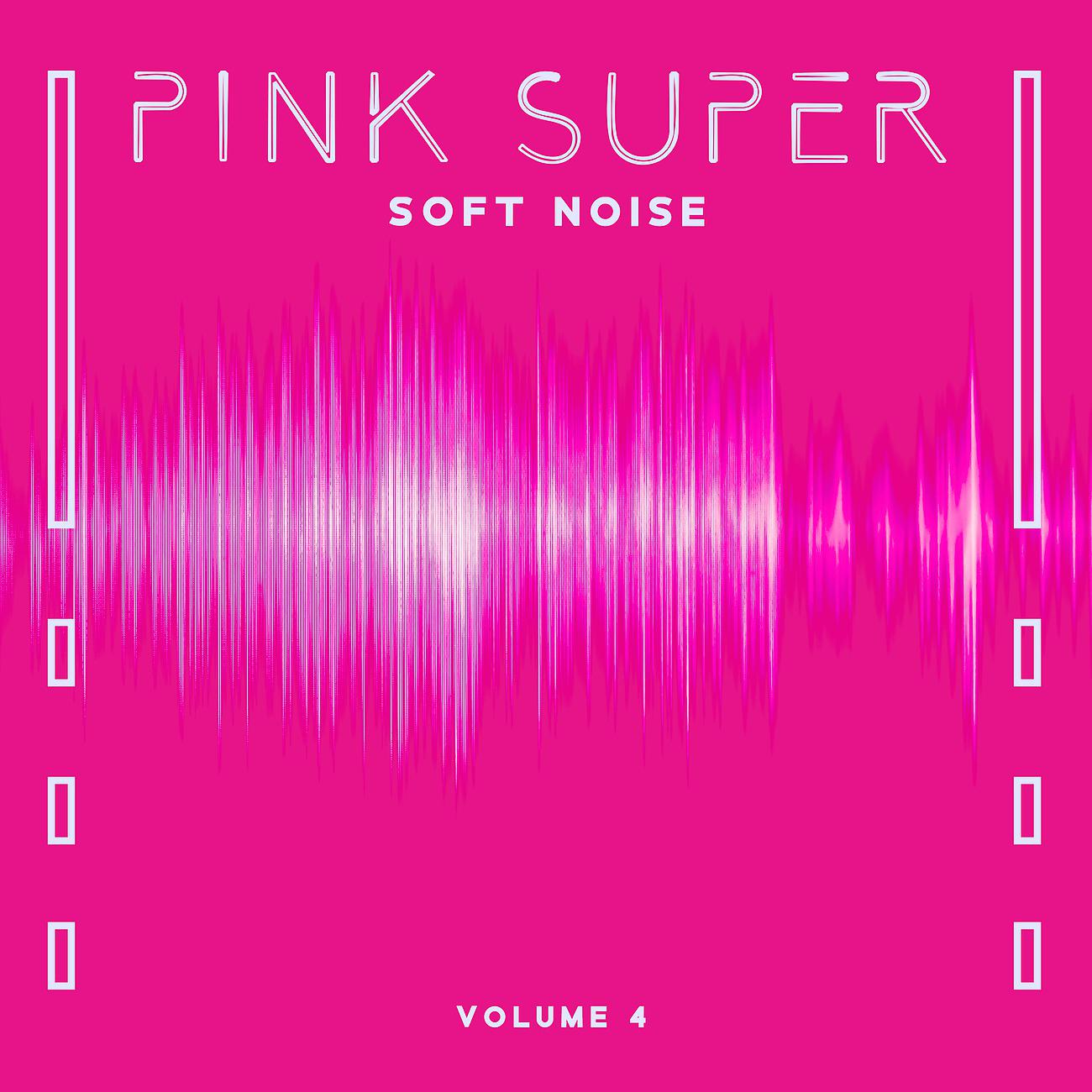 Постер альбома Pink Super Soft Noise