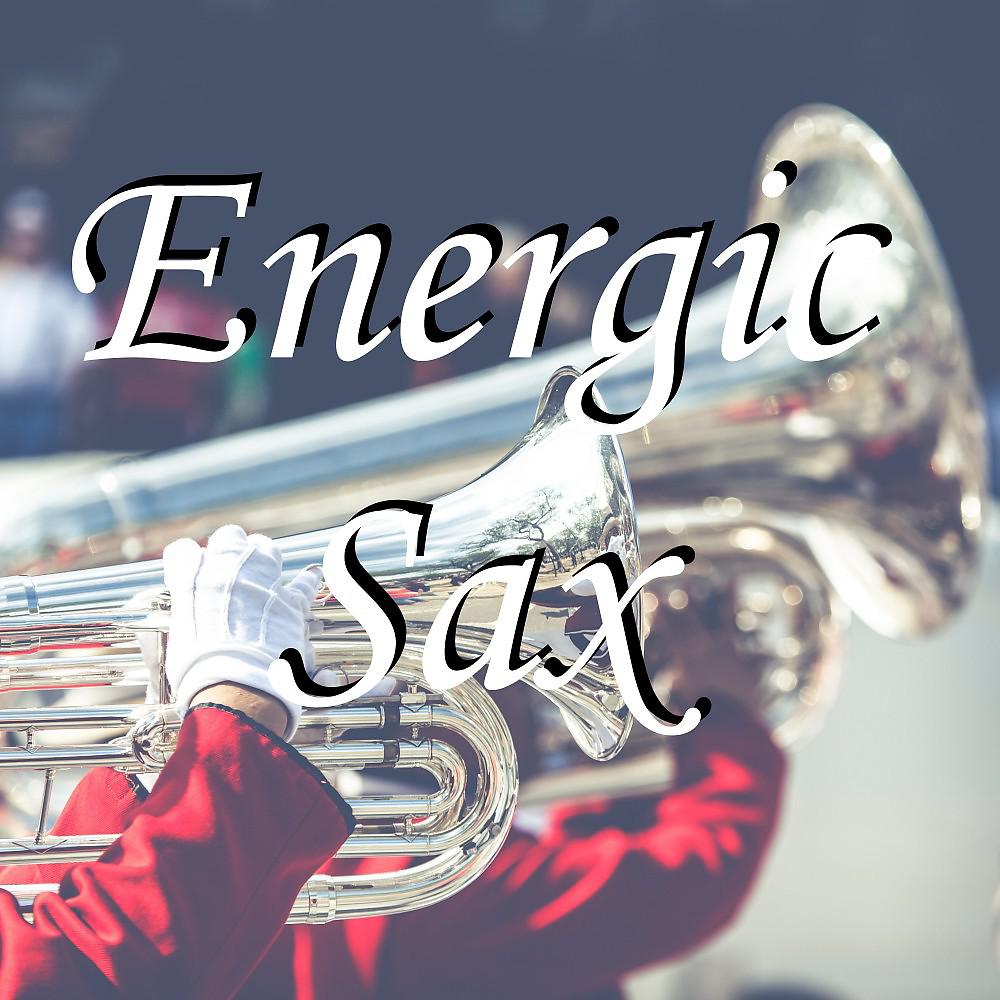 Постер альбома Energic Sax