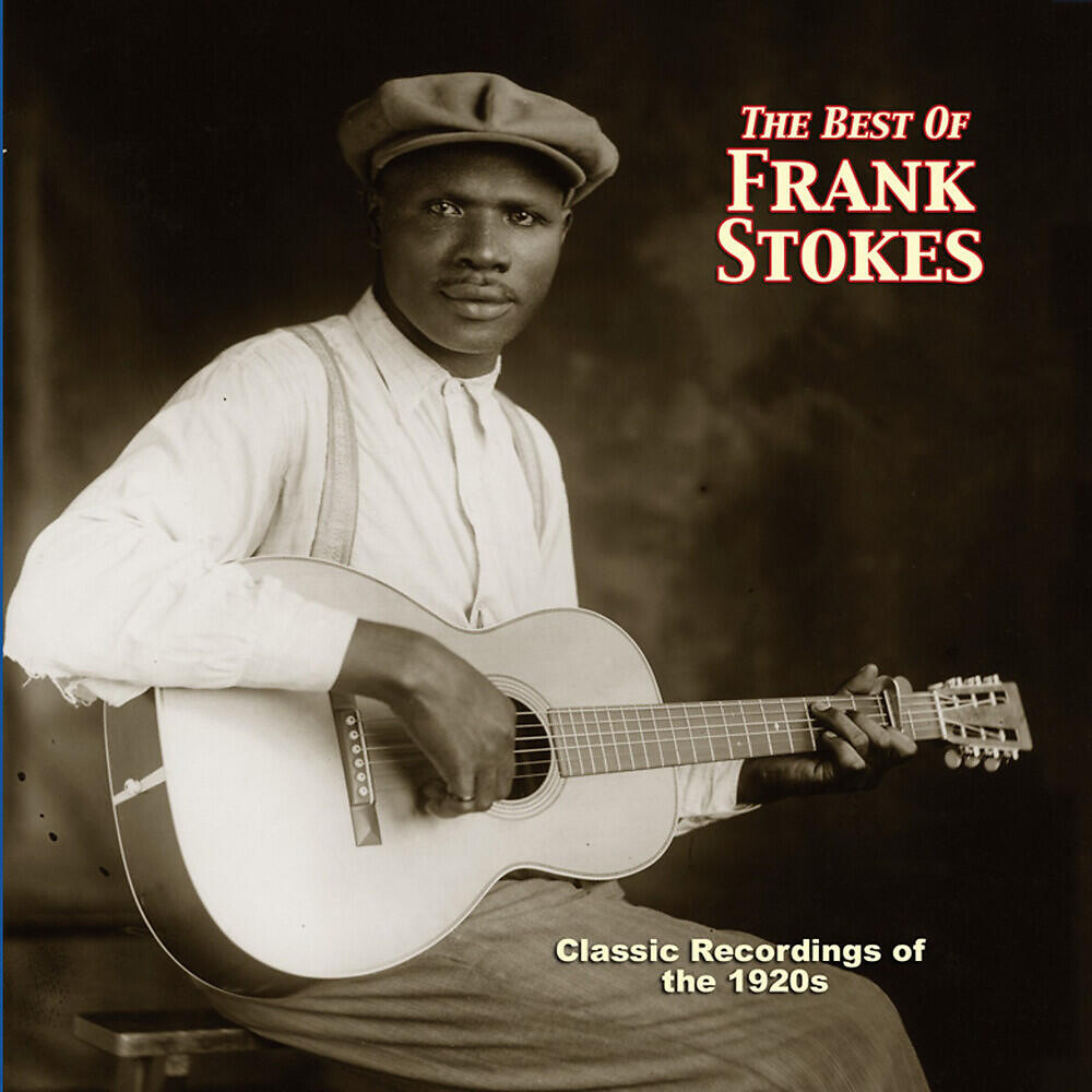 Frank Stokes - What's the Matter Blues