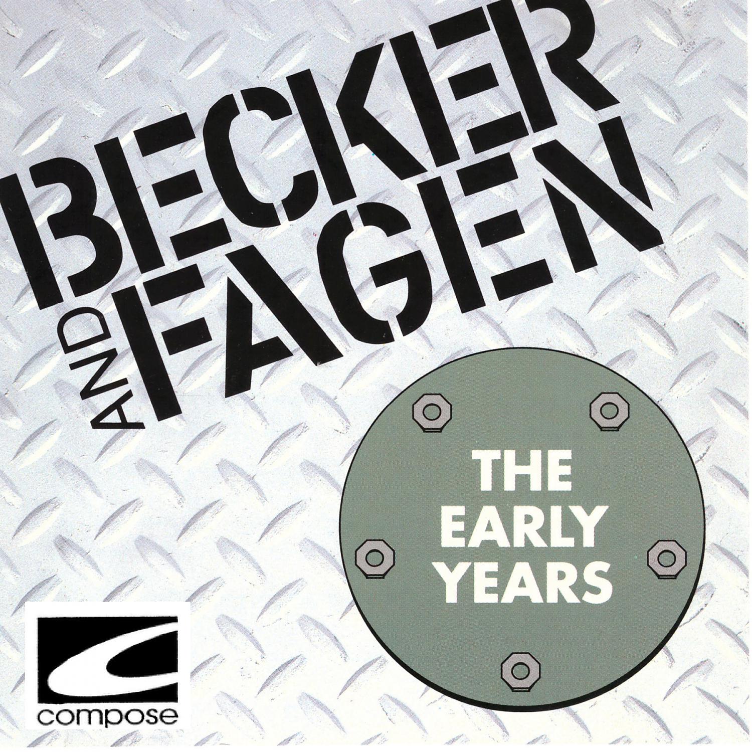 Постер альбома Becker and Fagen - The Early Years