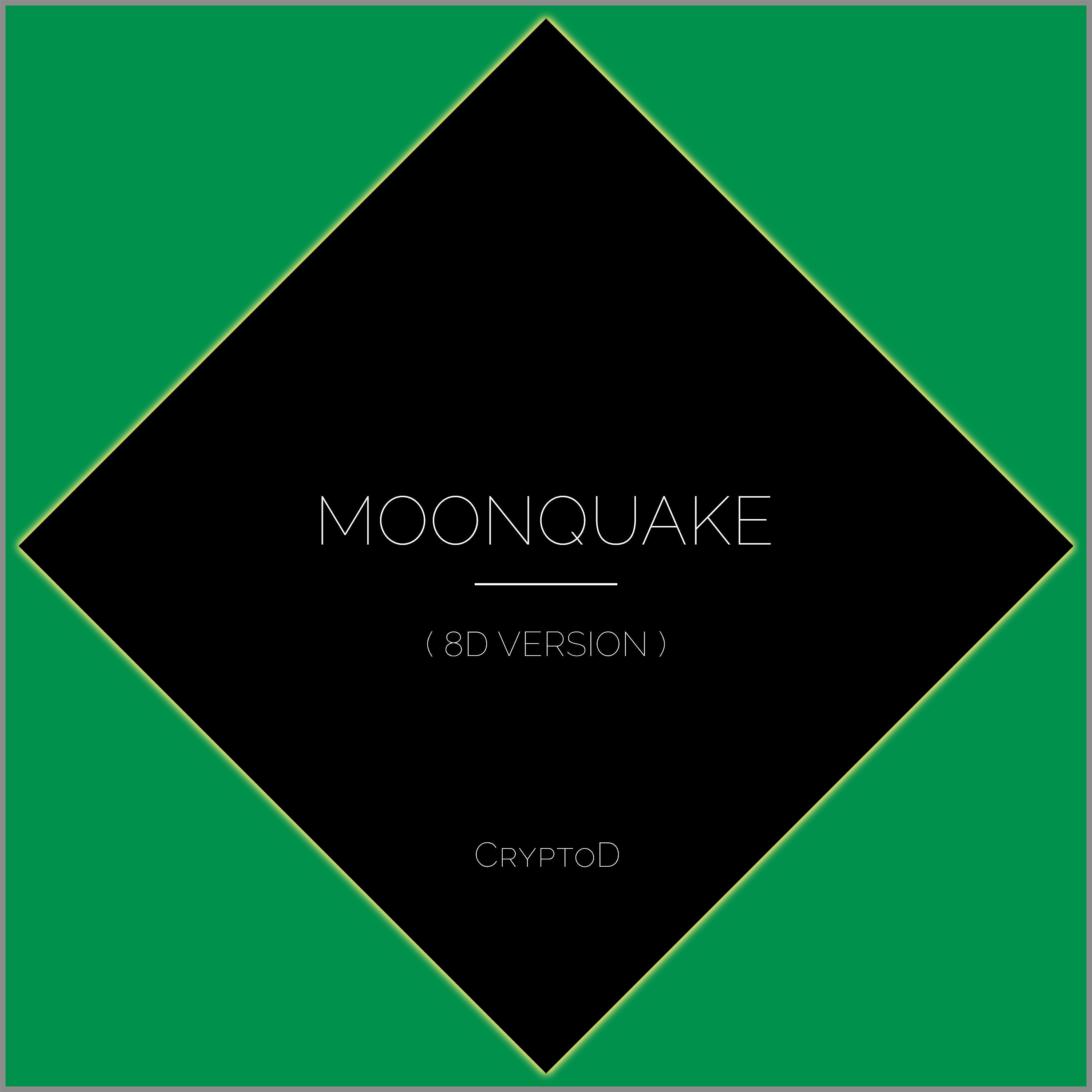 Постер альбома Moonquake (8D Version)