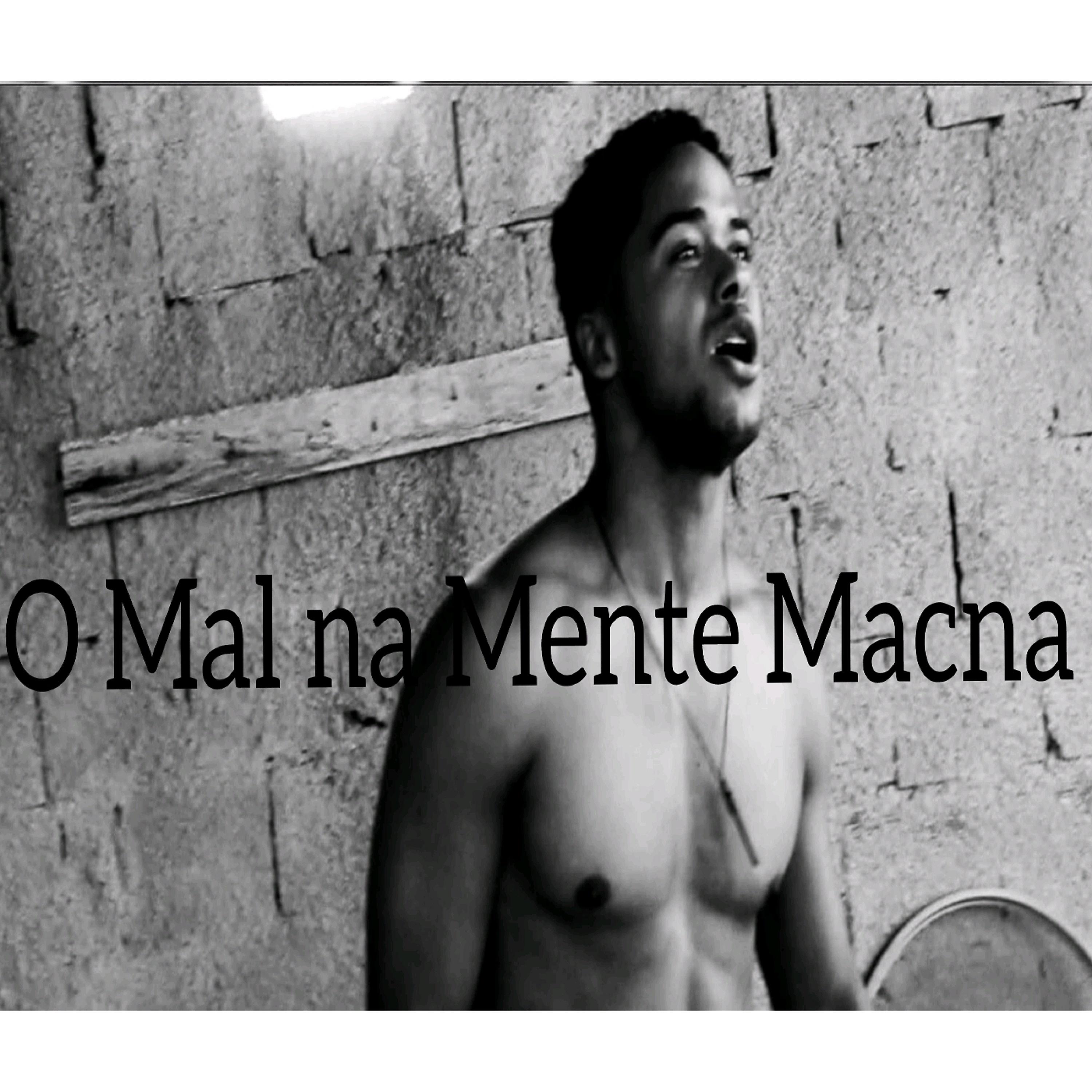 Постер альбома O Mal Na Mente Macna