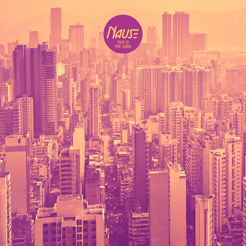 Nause - This Is The Song (Original Dub)