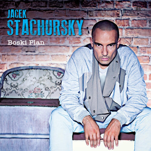 Jacek Stachursky - A To Co Mam