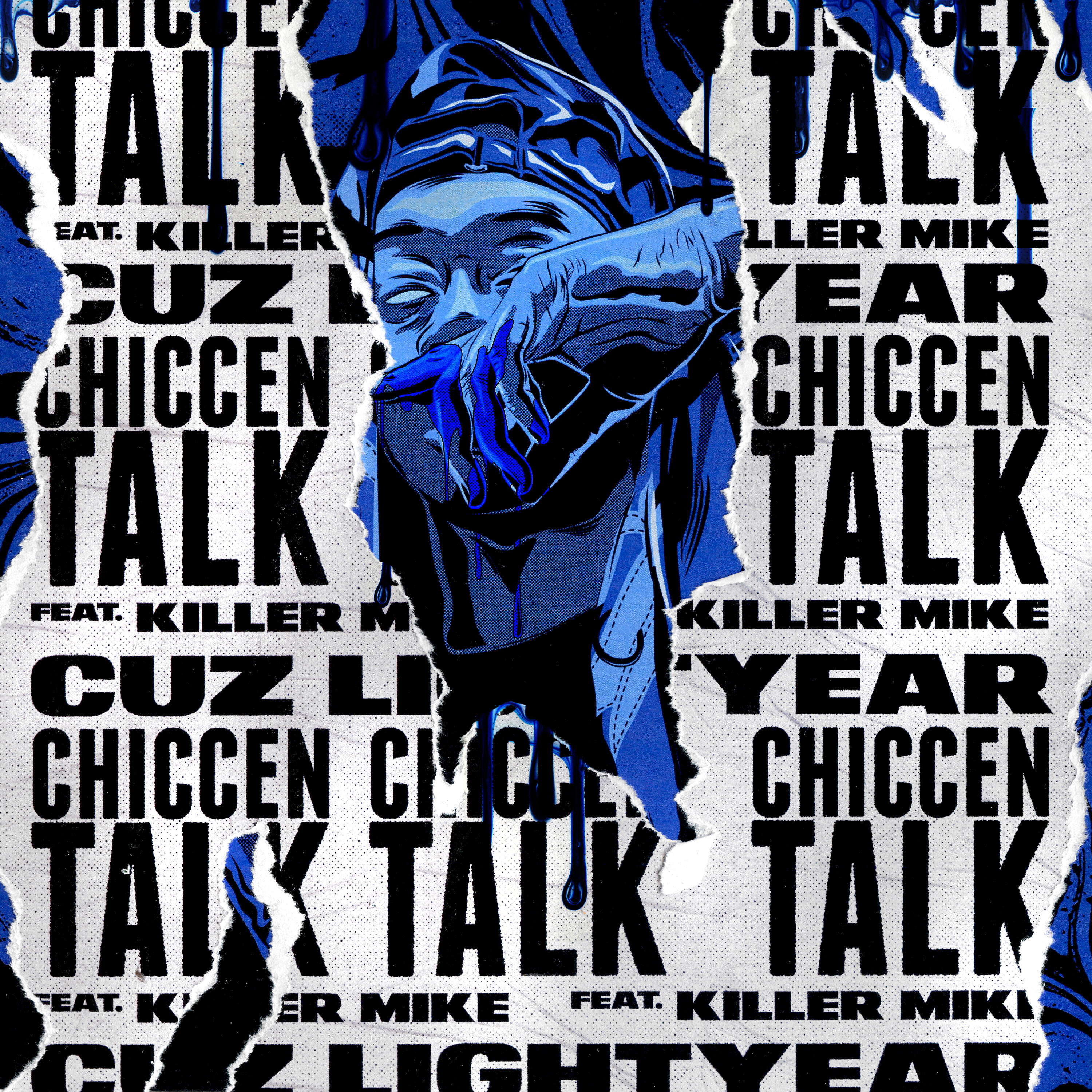 Cuz Lightyear - CHICCEN TALK