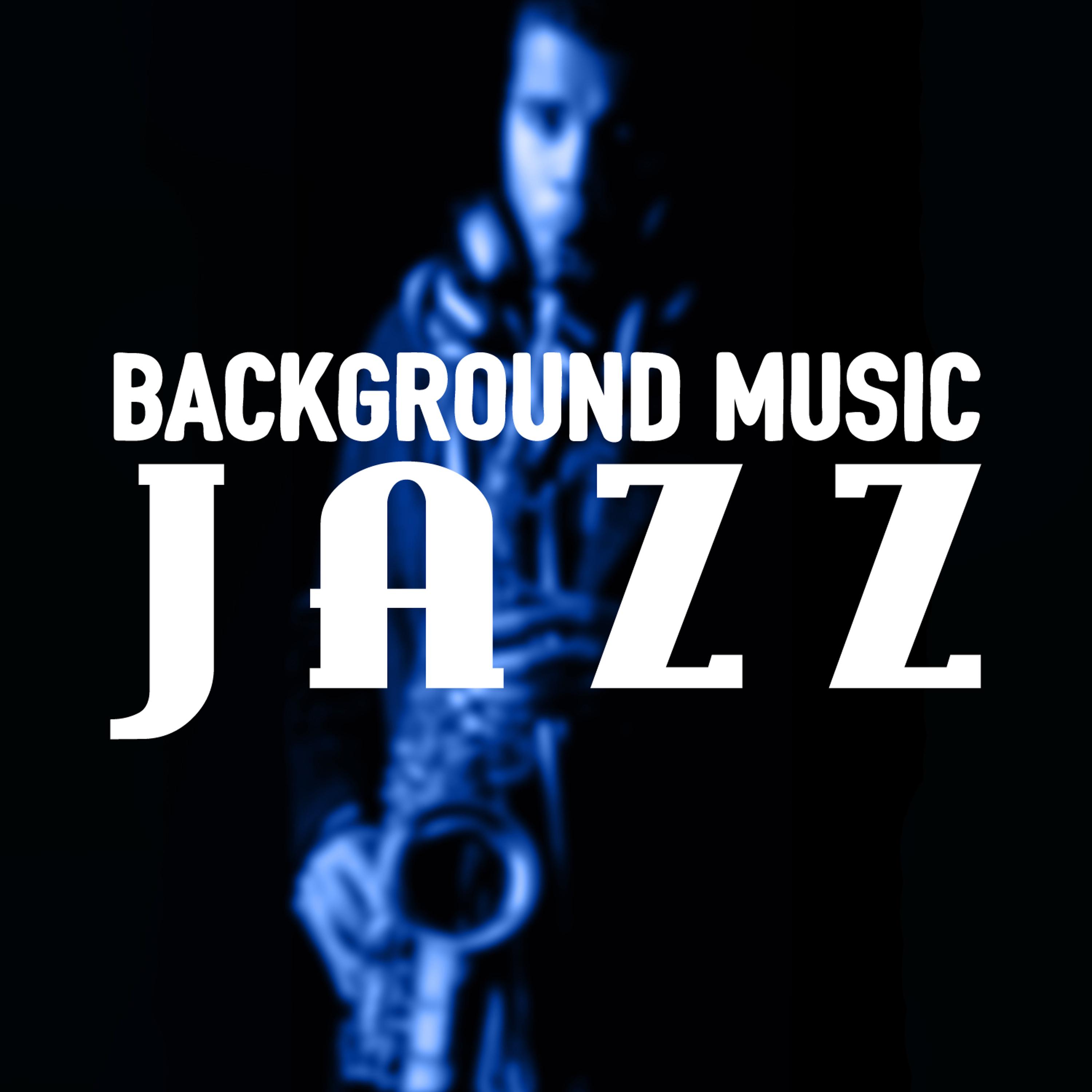Постер альбома Background Music: Jazz