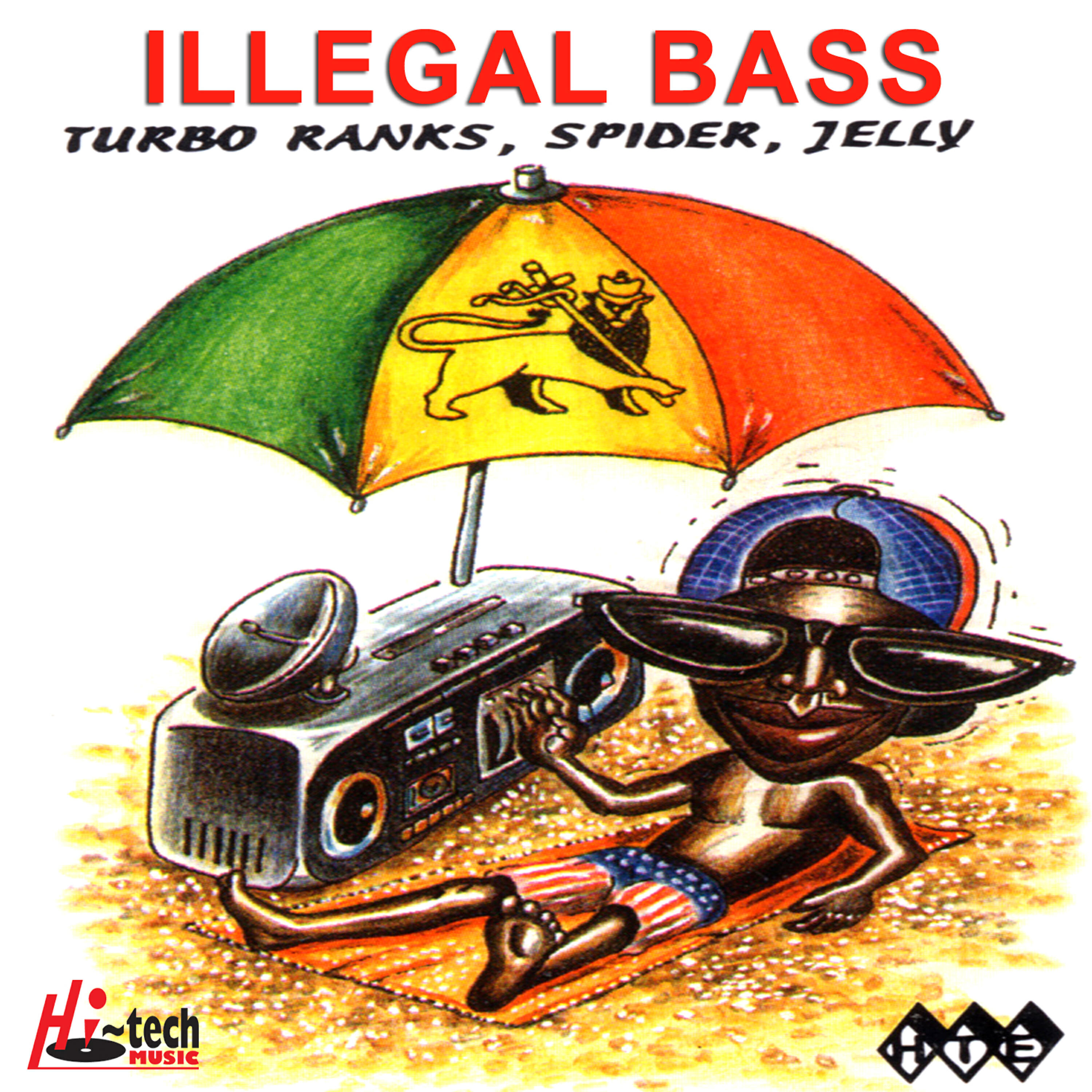 Spider - Illegal Bass (feat: Turbo Ranks & Spider)