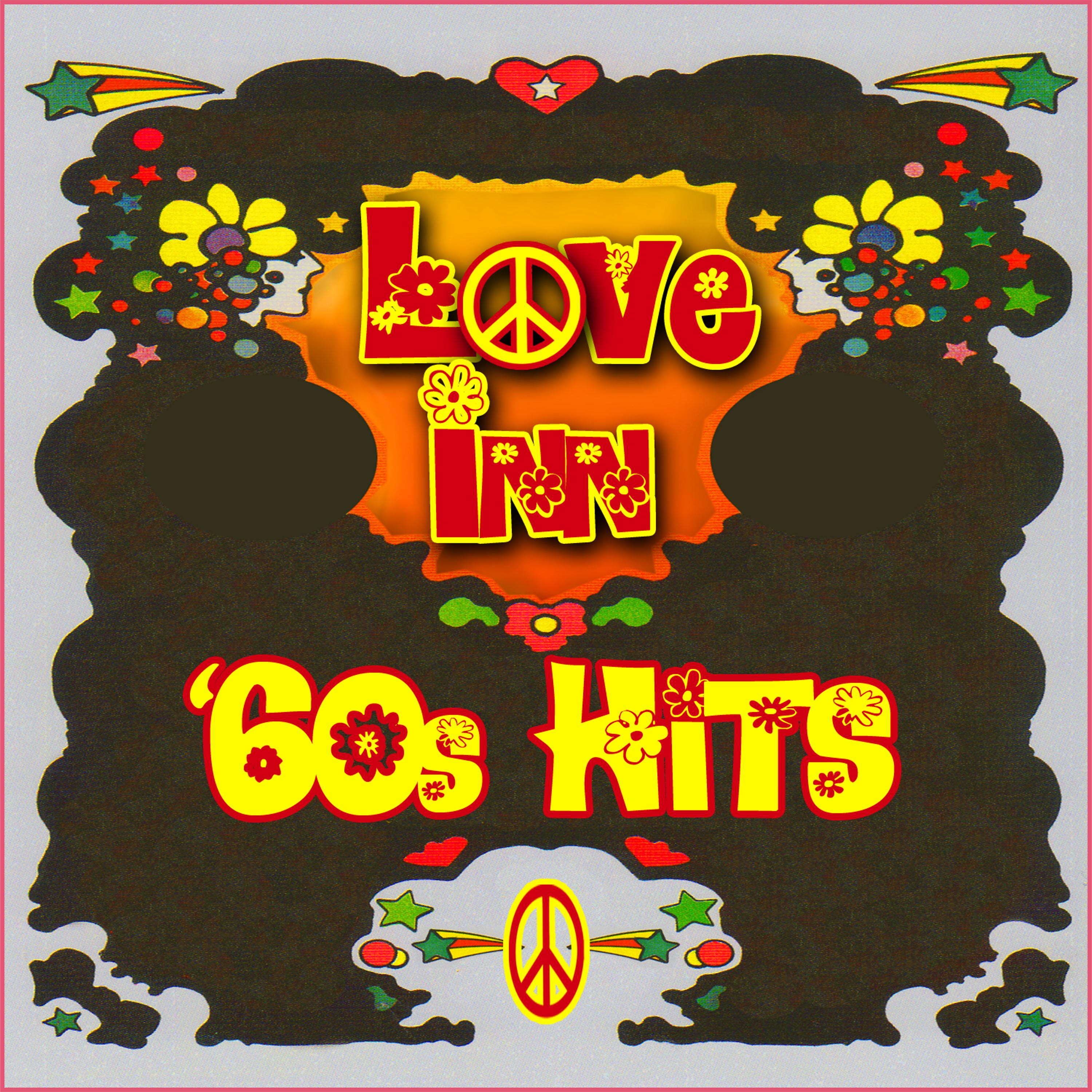 Постер альбома Love Inn - '60s Hits