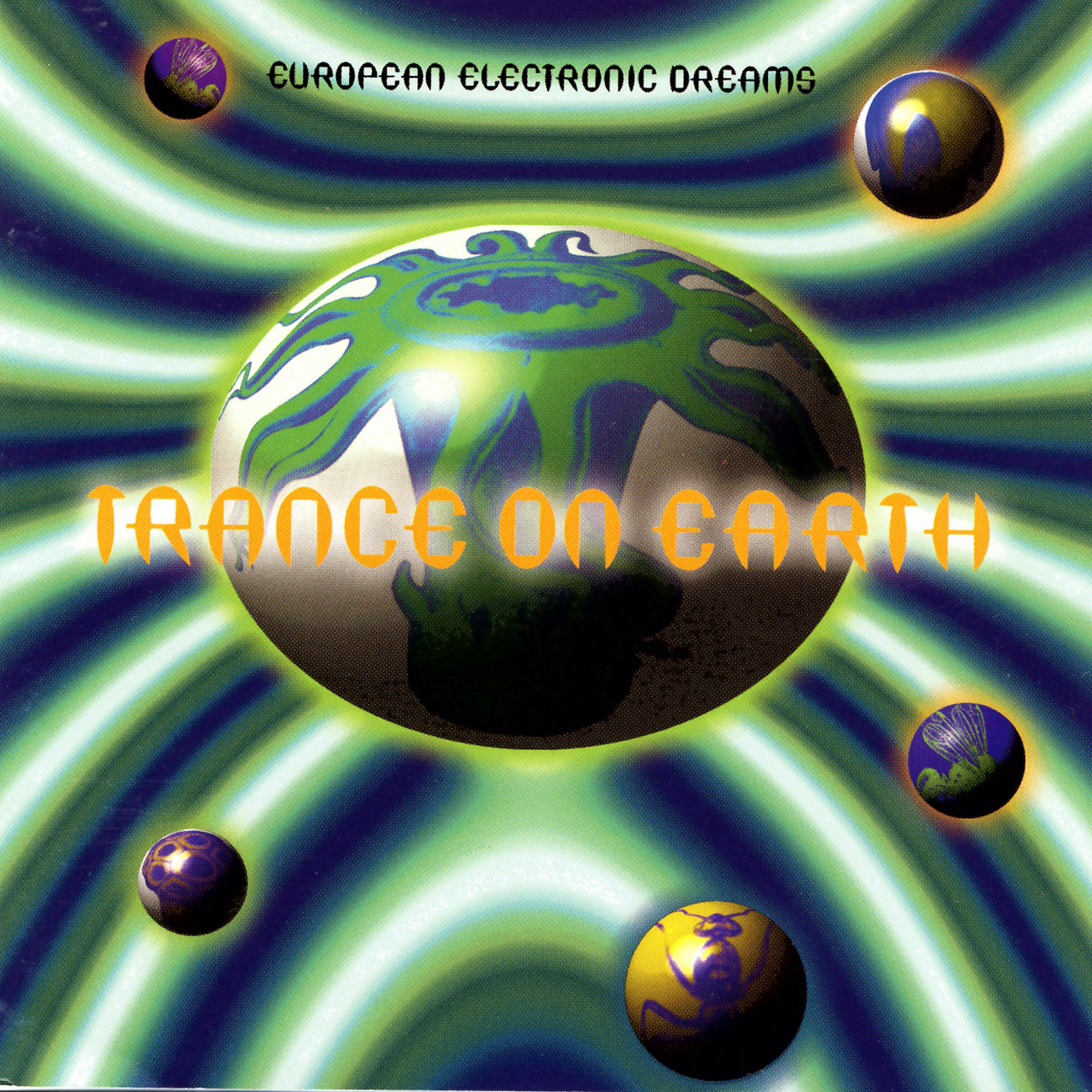 Постер альбома European Electronic Dreams: Trance On Earth