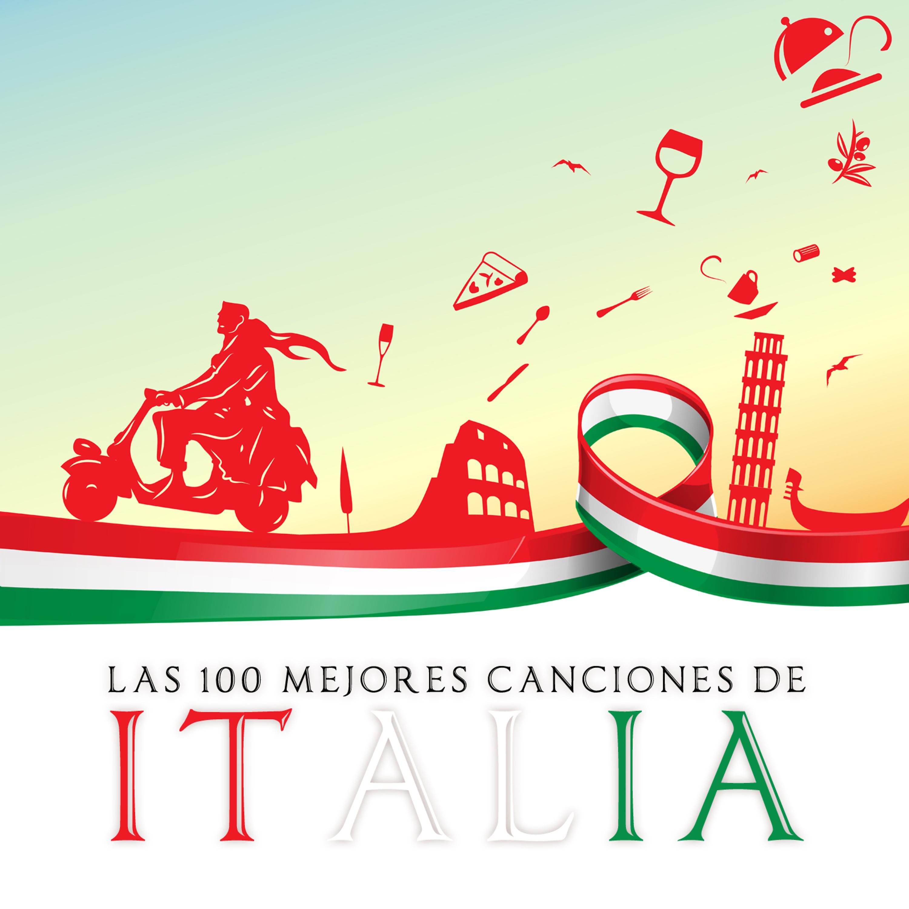 Постер альбома Las 100 Mejores Canciones de Italia