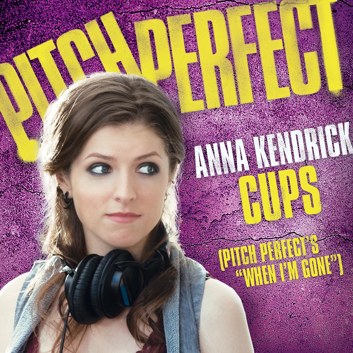 Постер альбома Cups (Pitch Perfect’s “When I’m Gone”)