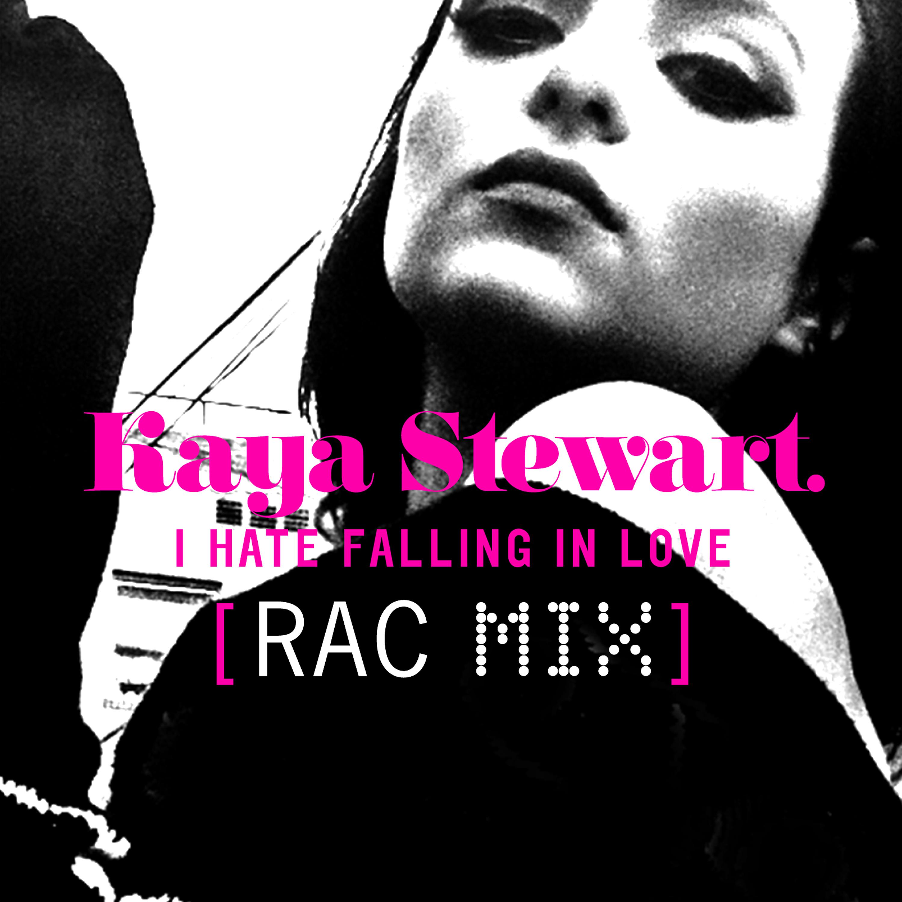 Постер альбома I Hate Falling in Love (RAC Mix)